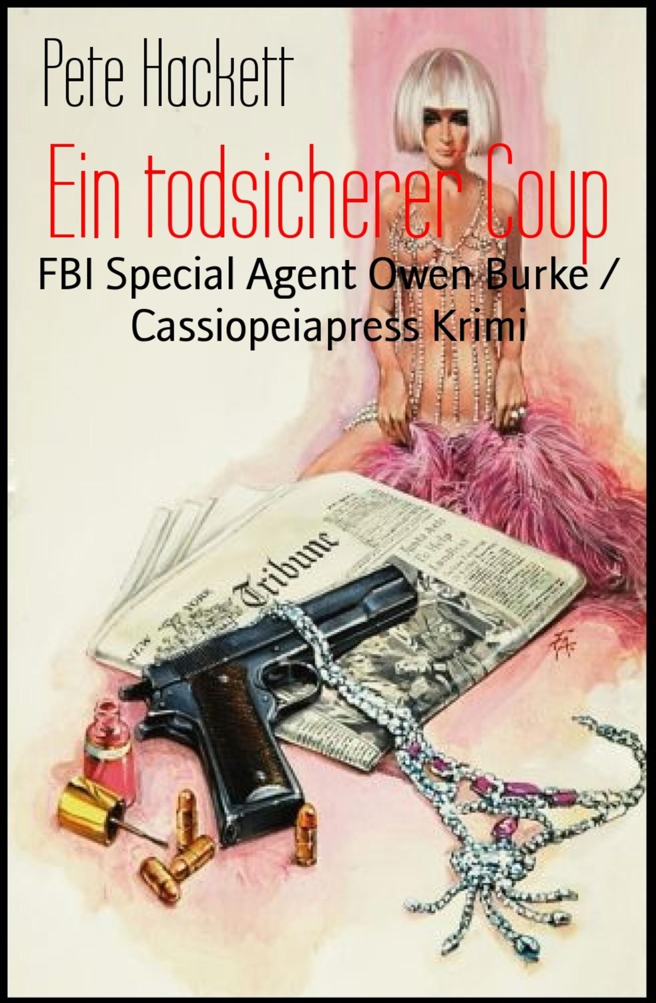 Ein todsicherer Coup: FBI Special Agent Owen Burke