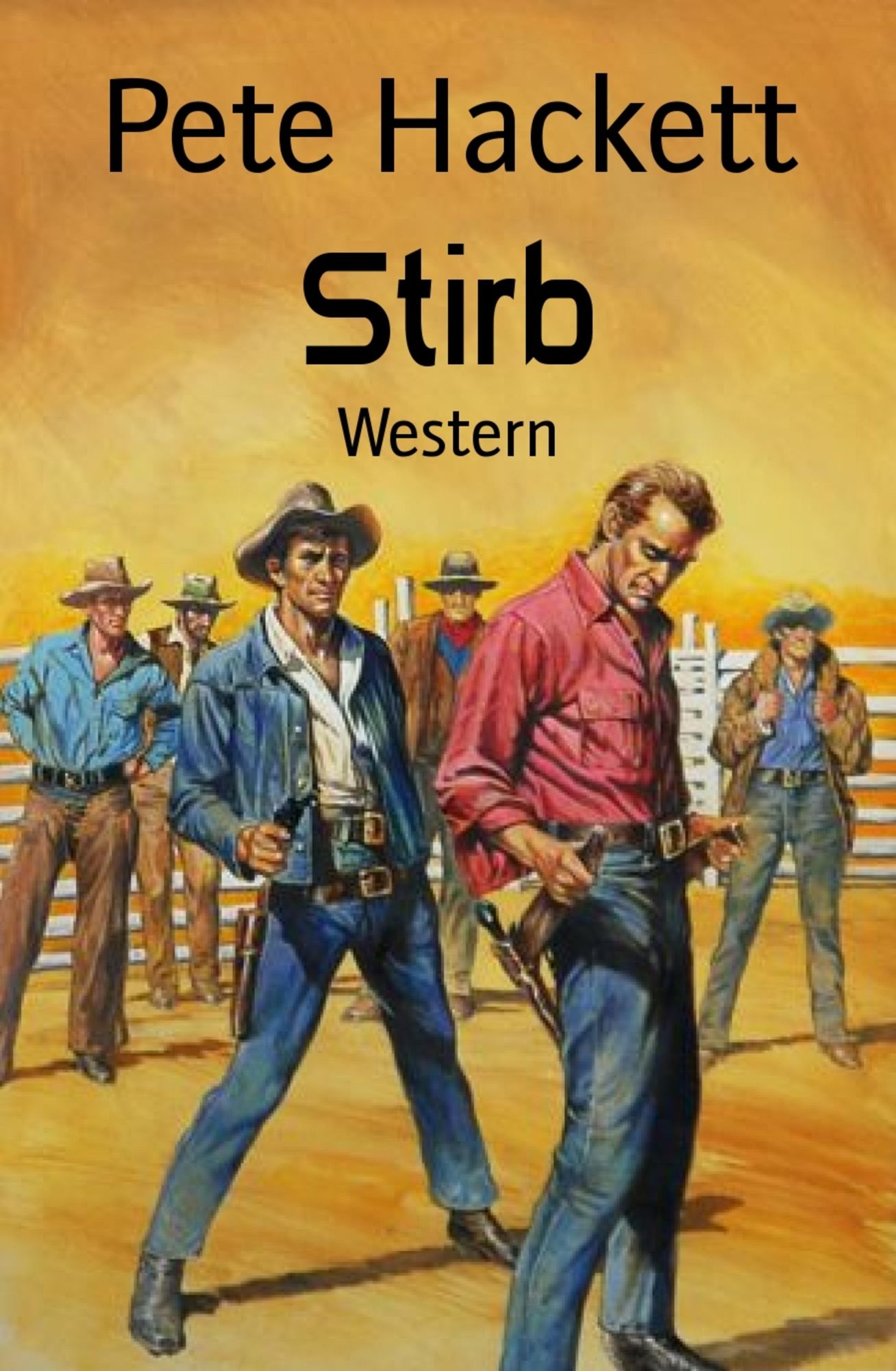 Stirb: Western