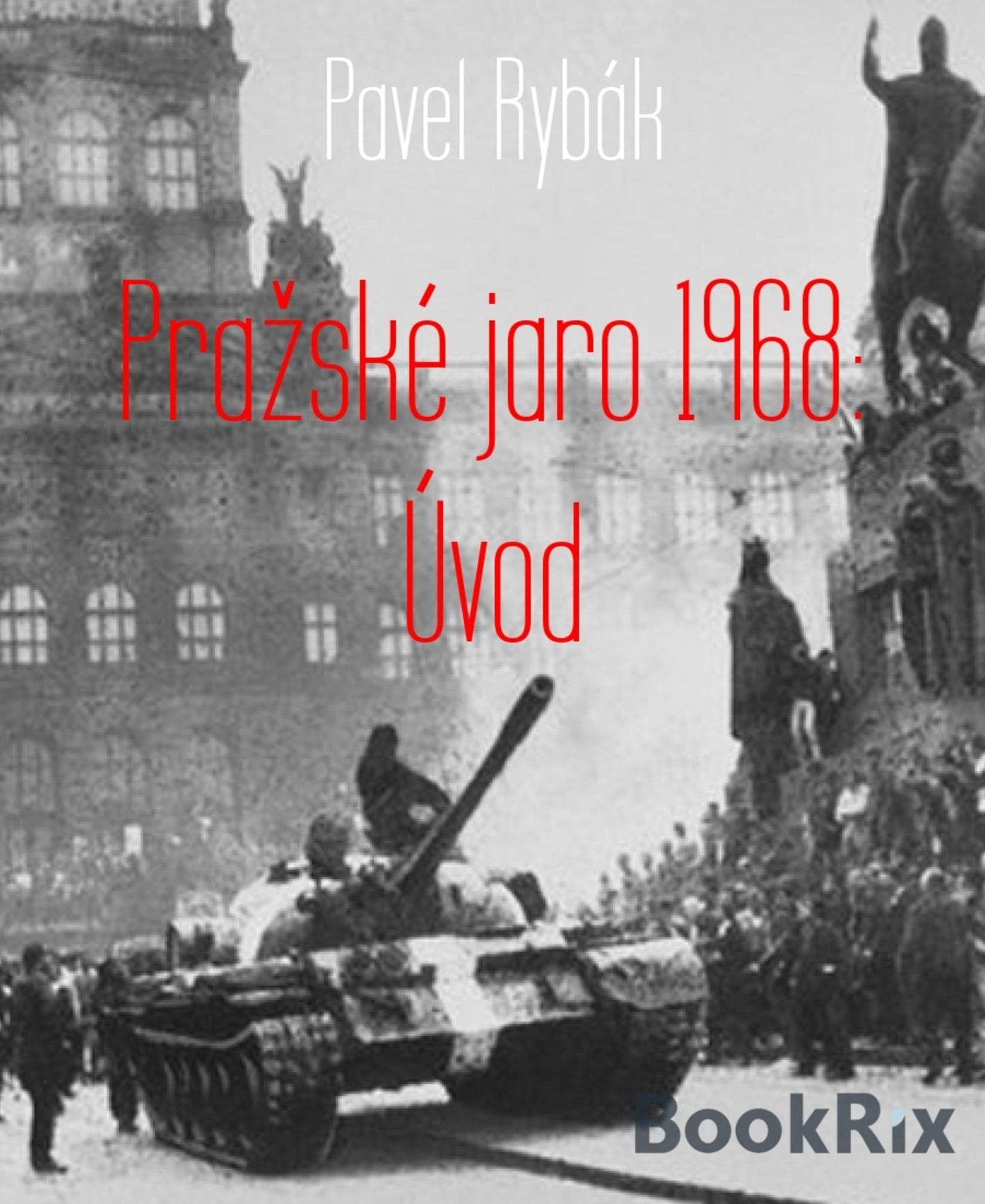 Prazské jaro 1968: Úvod