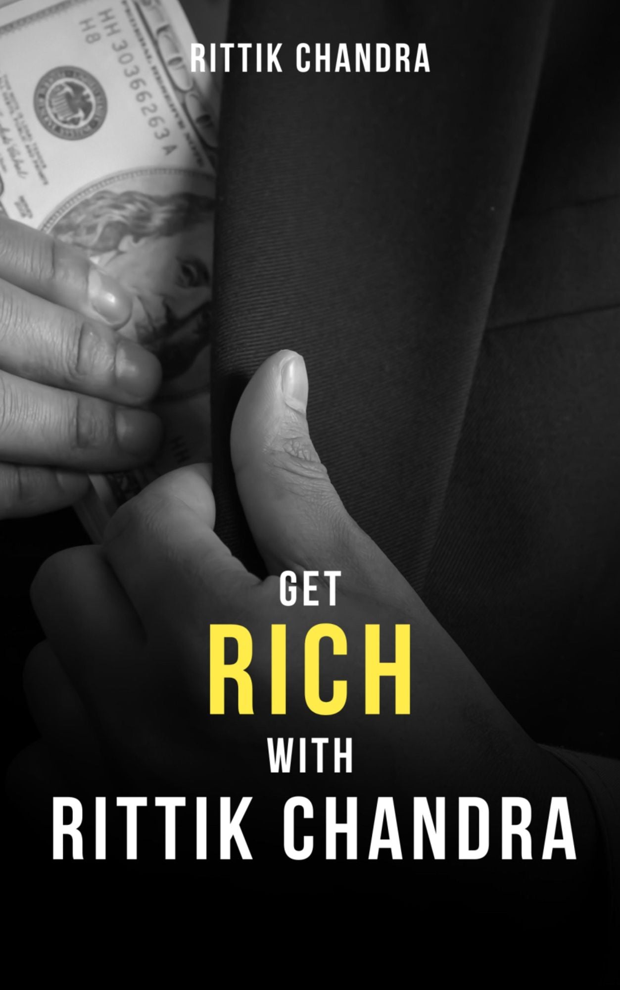 Get Rich With Rittik Chandra