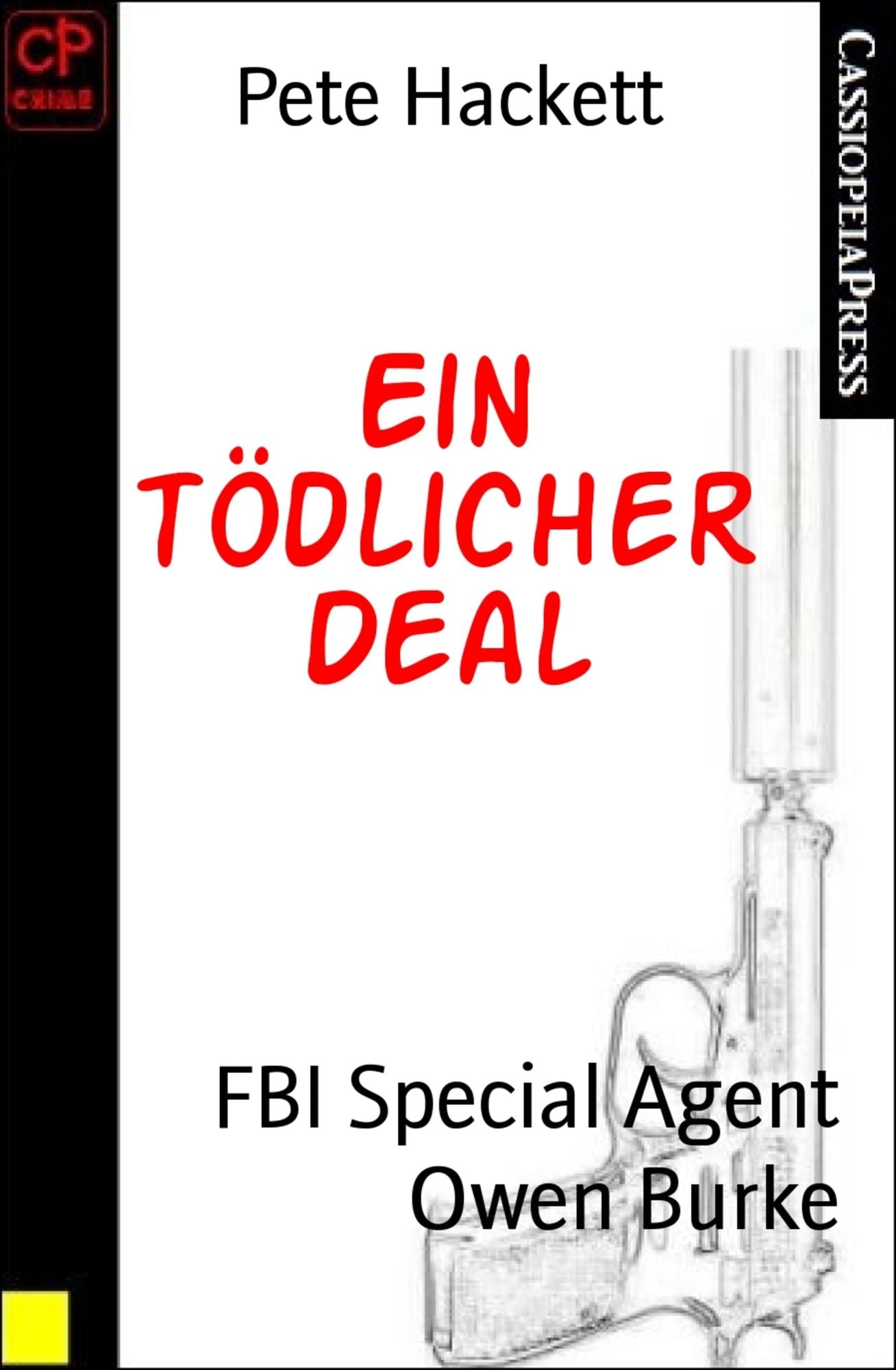 Ein tödlicher Deal: FBI Special Agent Owen Burke