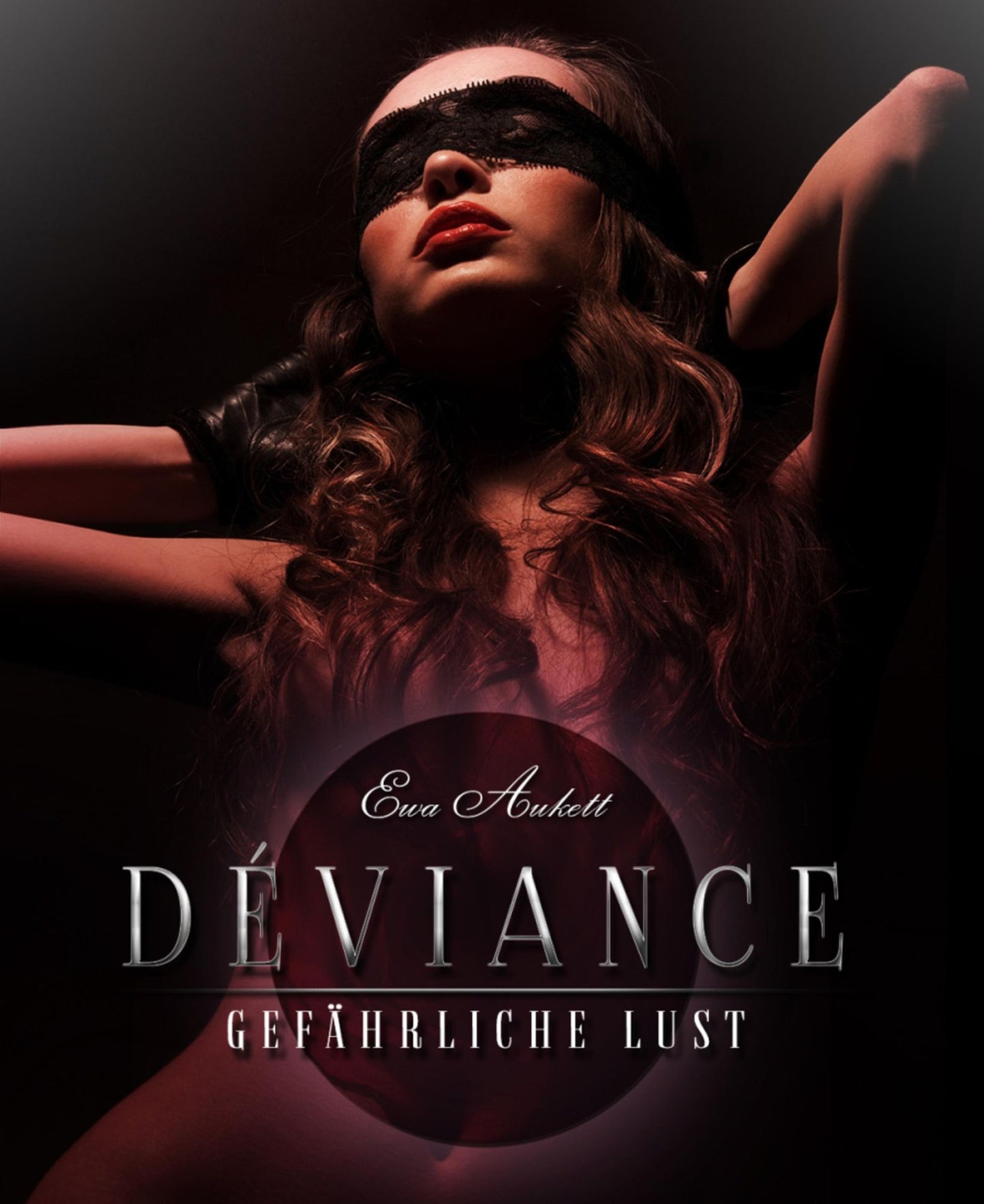 Déviance: Gefährliche Lust: Erotik-Thriller