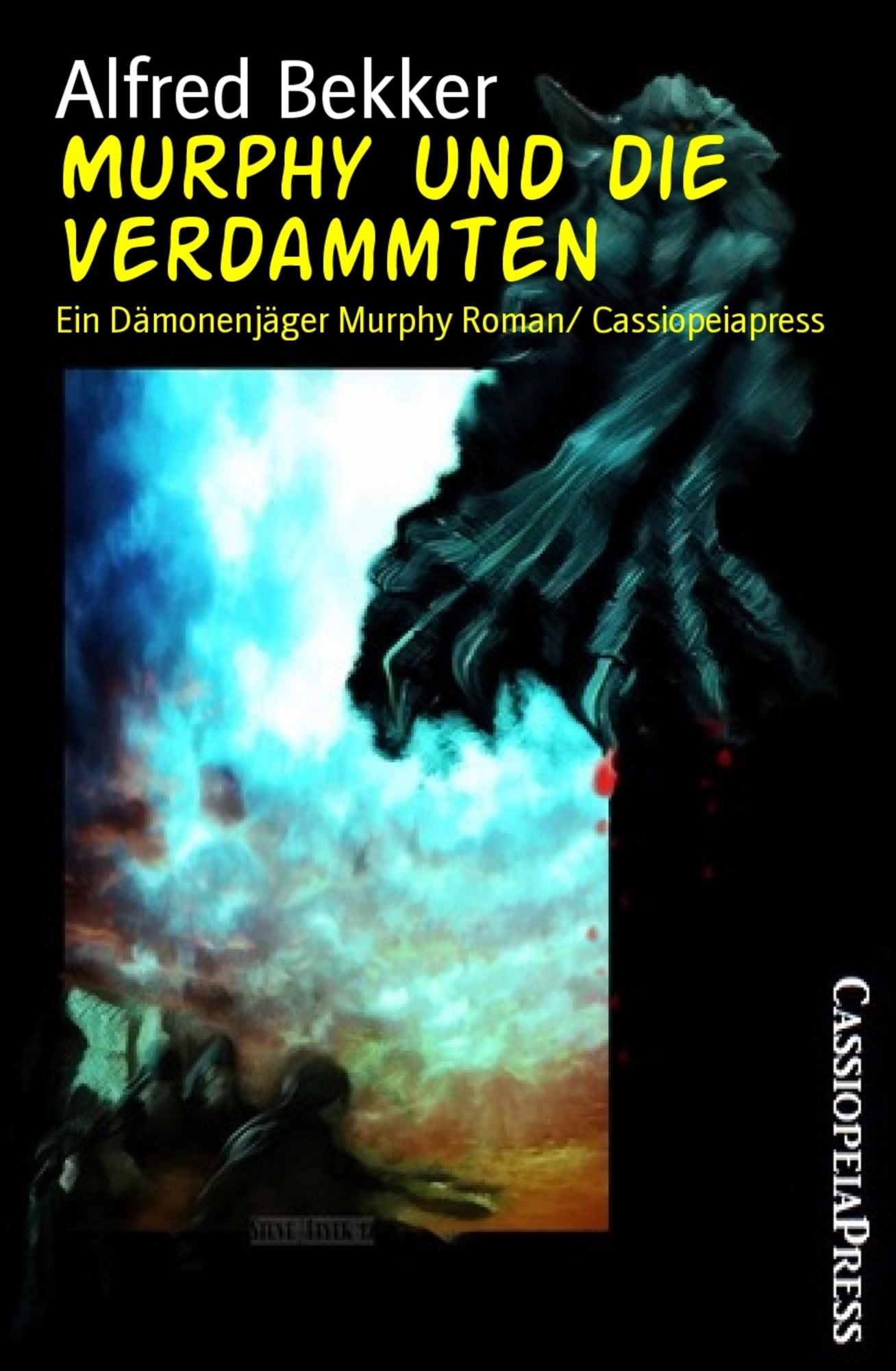 Murphy und die Verdammten: Ein Dämonenjäger Murphy Roman/ Cassiopeiapress