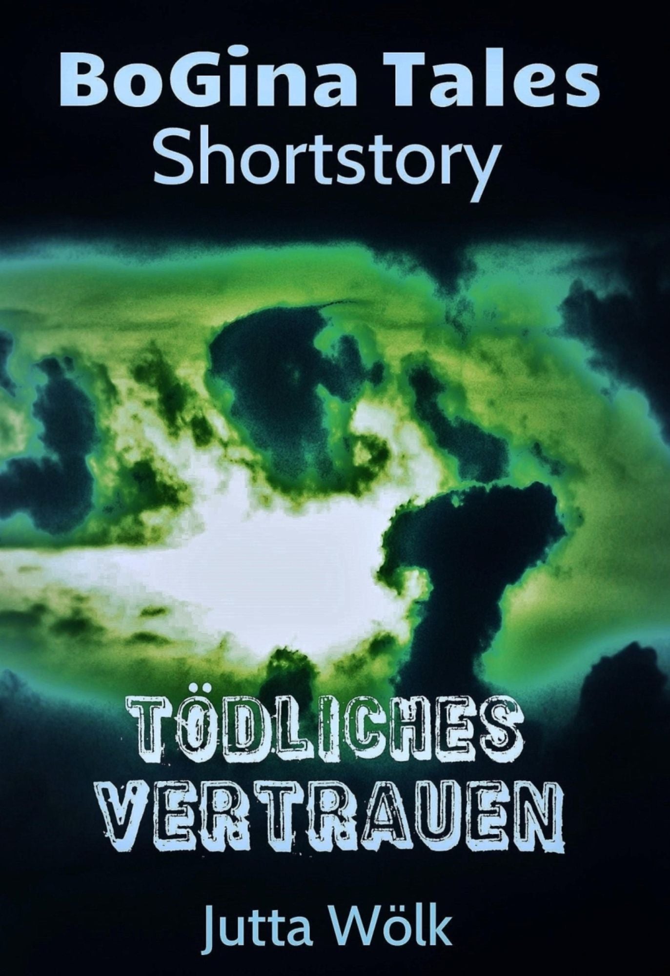 Tödliches Vertrauen: BoGina Tales - Crime/Thrill
