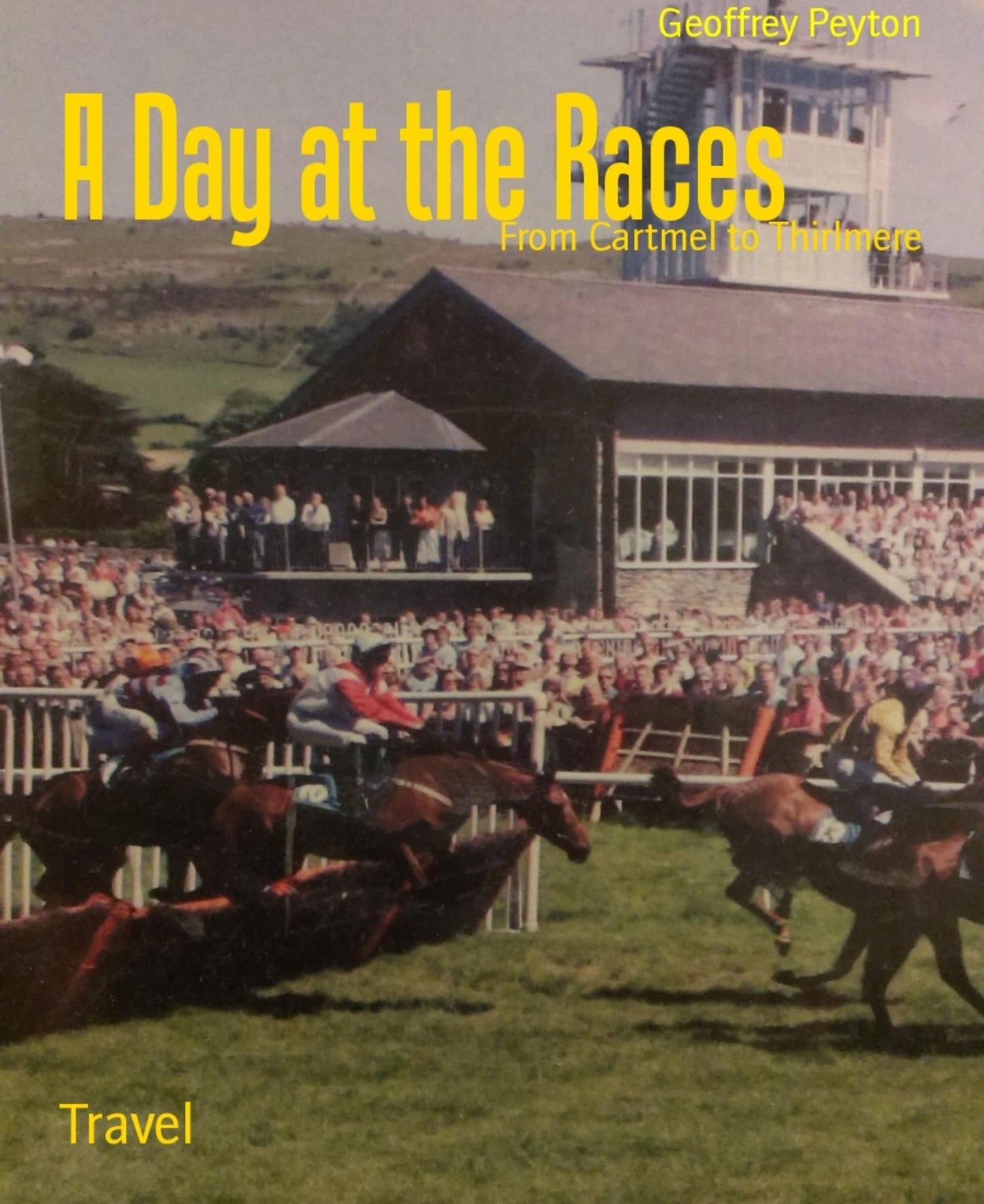 A Day at the Races: From Cartmel to Thirlmere