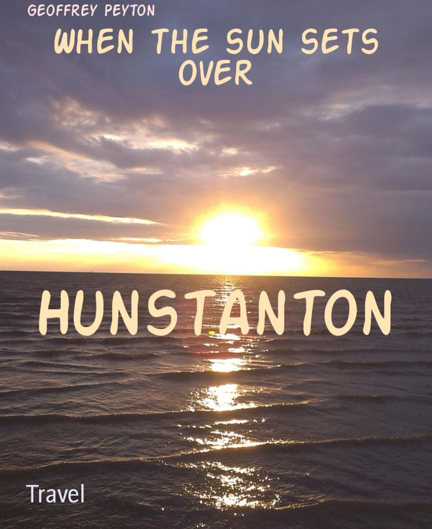 When the sun sets over: Hunstanton