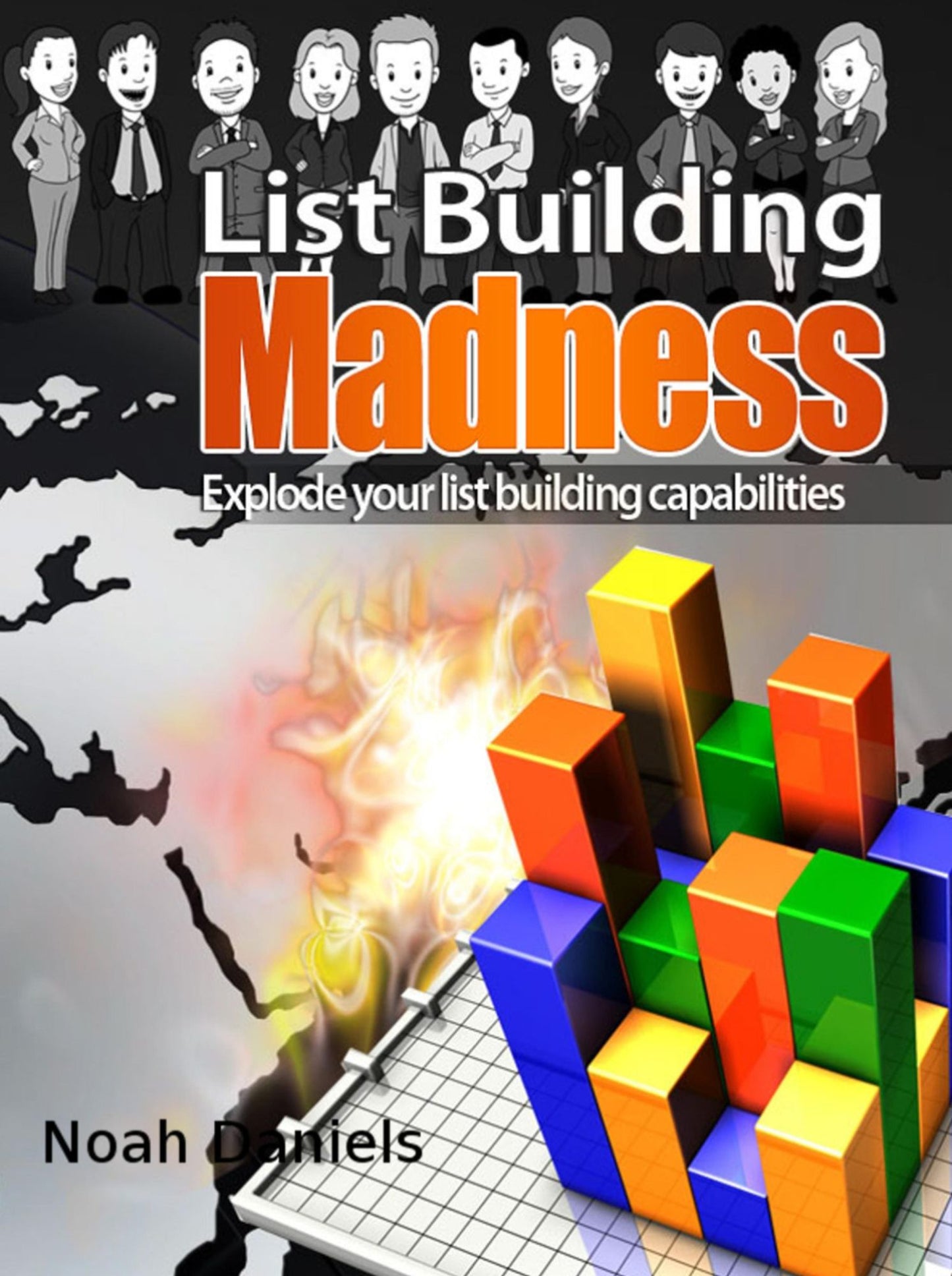 List Building Madness: Explode Your Listbuilding Capabilities