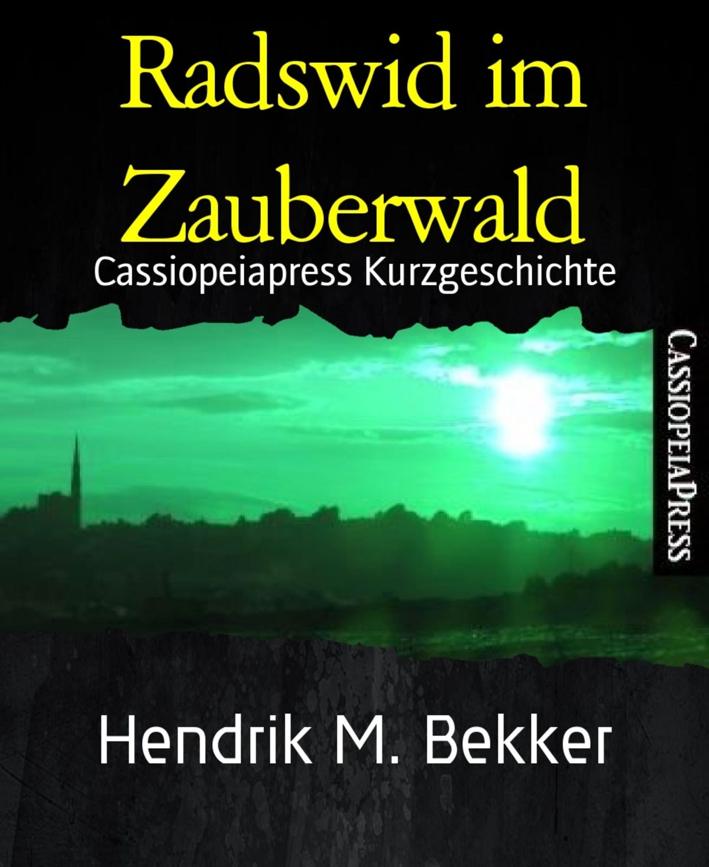 Radswid im Zauberwald: Cassiopeiapress Kurzgeschichte