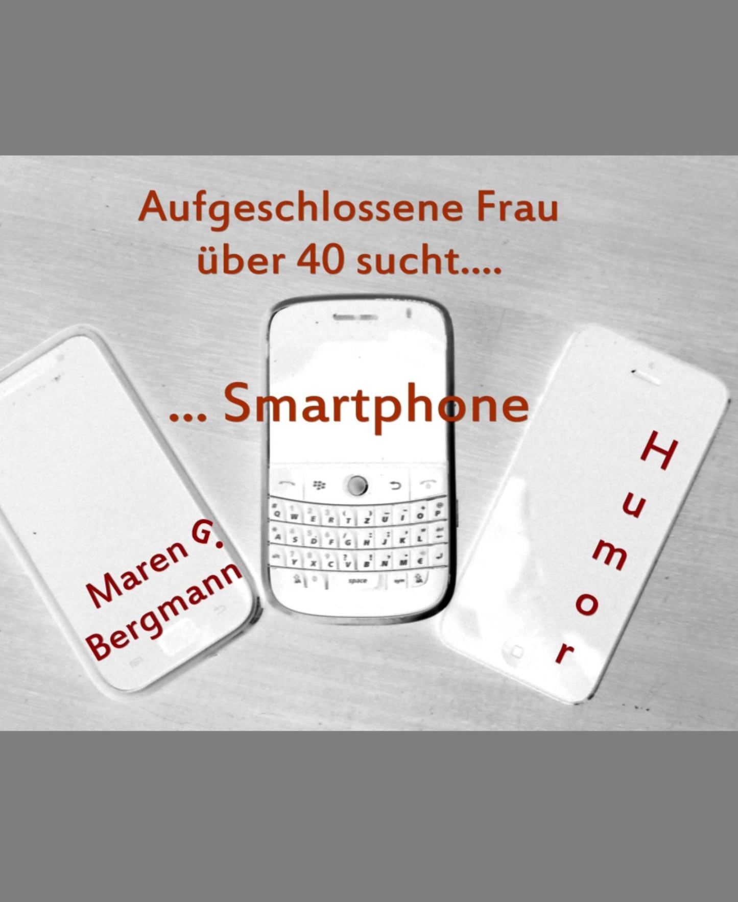 Aufgeschlossene Frau über 40 sucht ... Smartphone