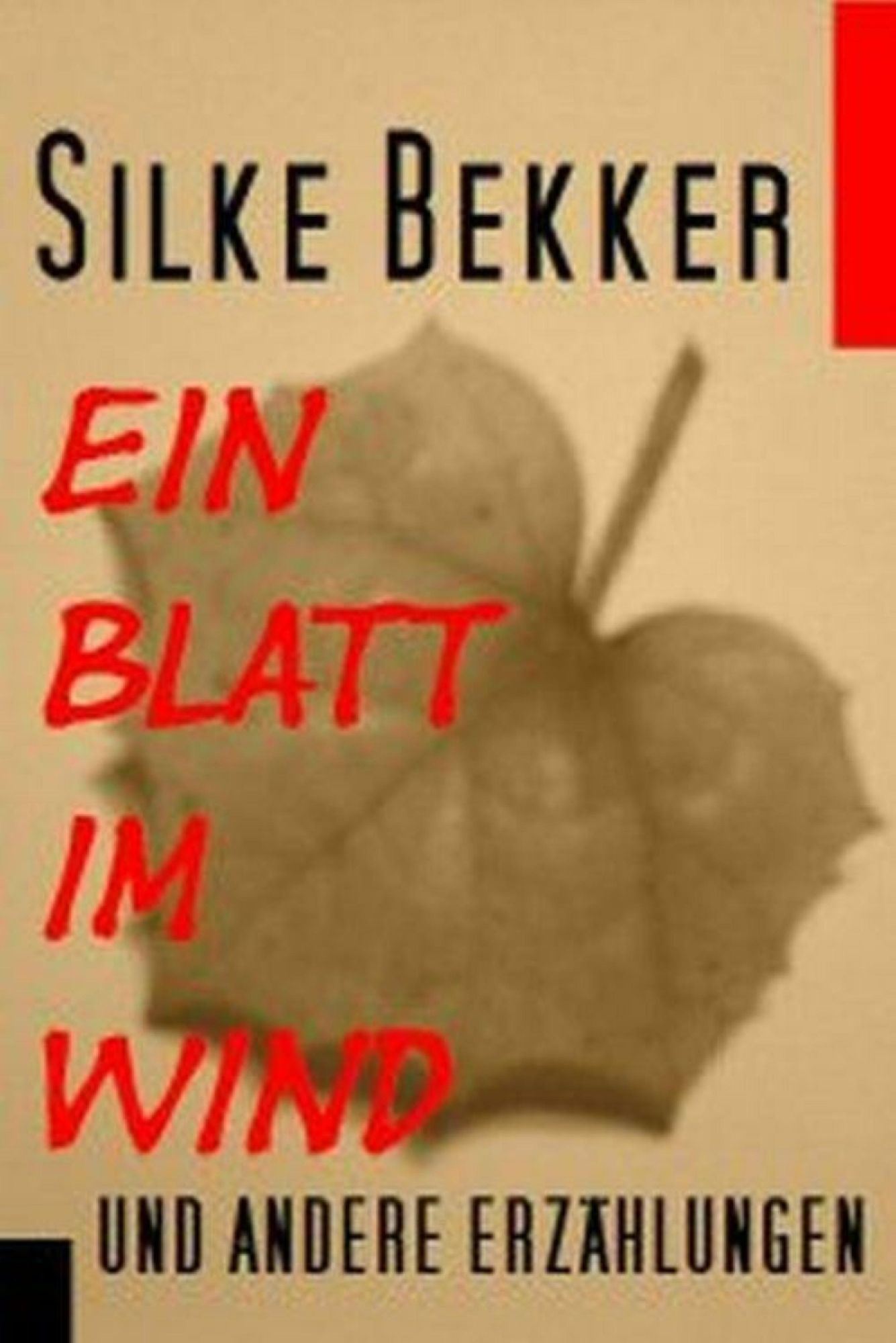 Ein Blatt im Wind und andere Erzählungen: Cassiopeiapress Unterhaltung & Humor