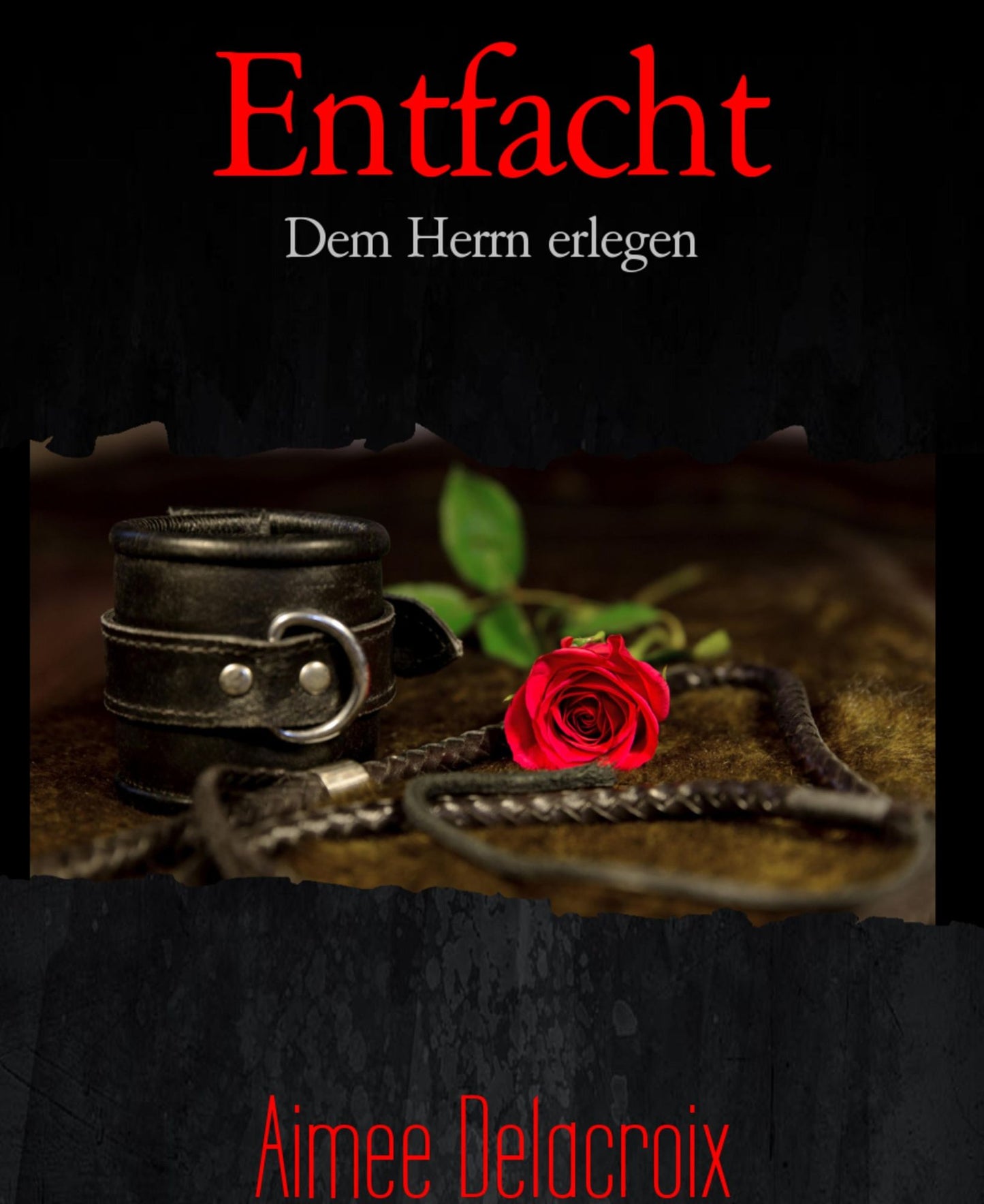 Entfacht: Dem Herrn erlegen
