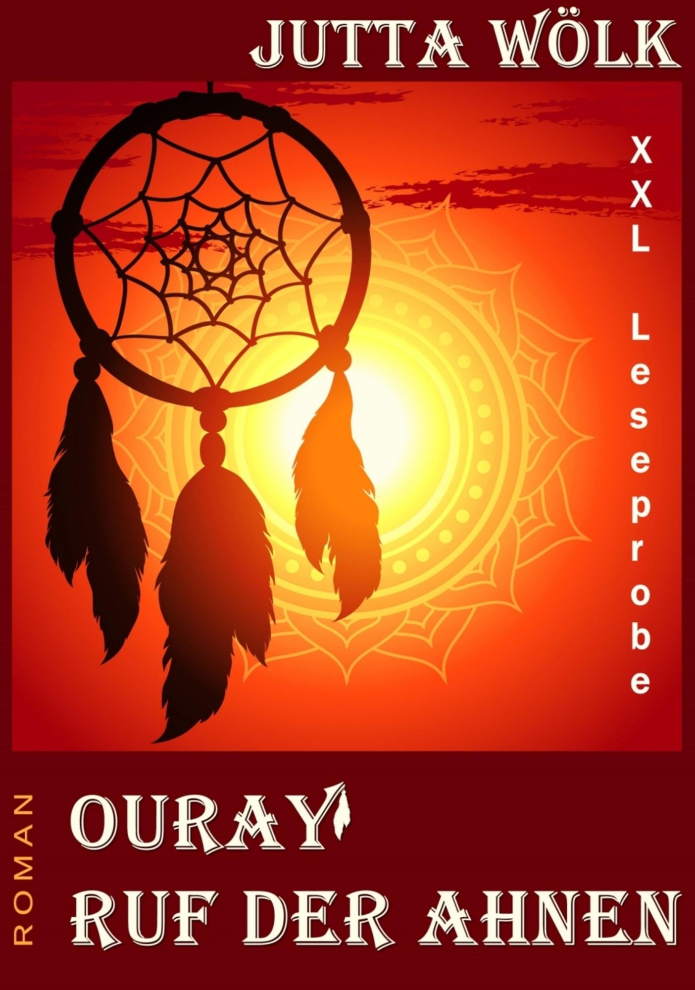 Ouray - Ruf der Ahnen - XXL Leseprobe