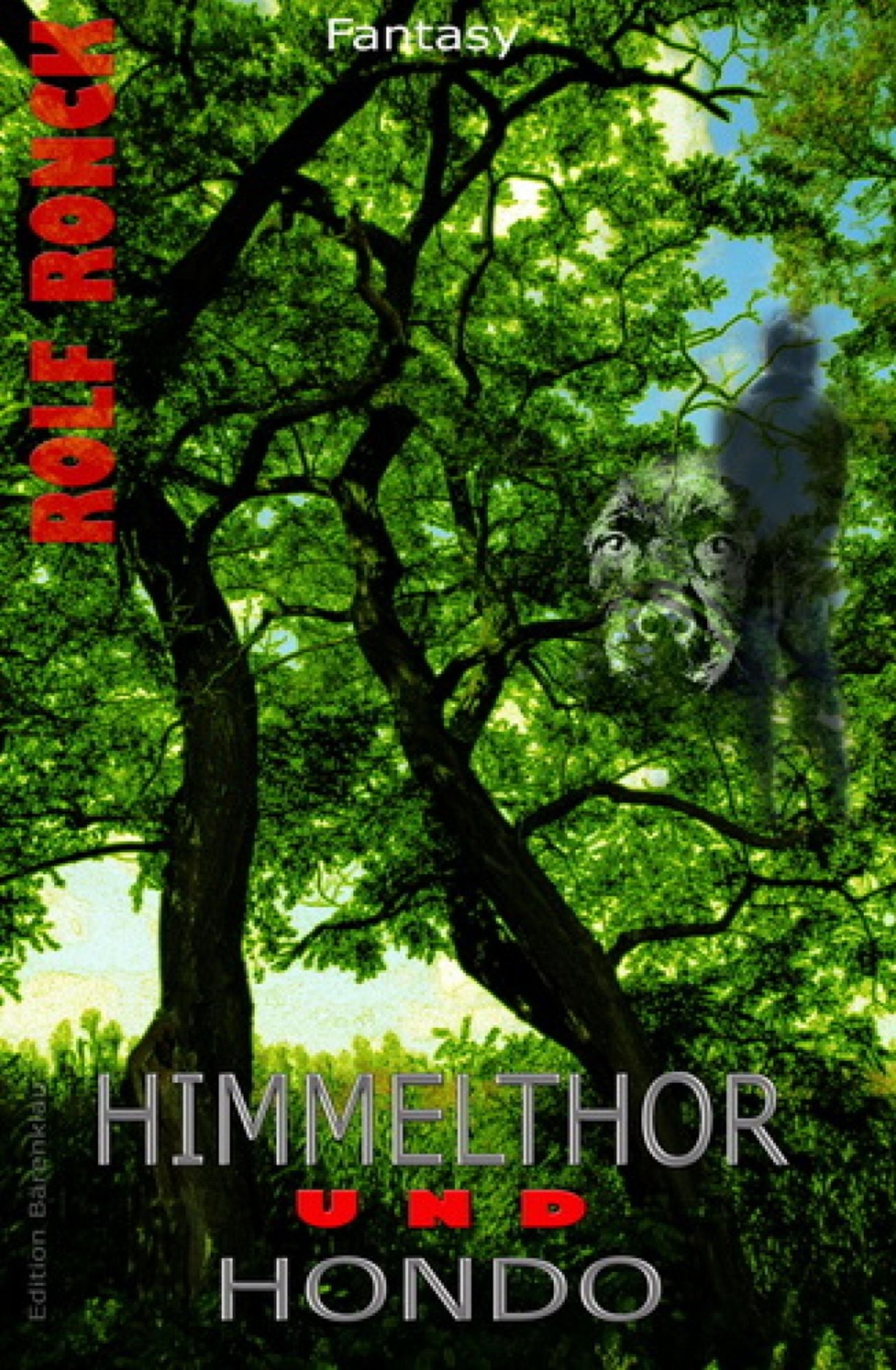 Himmelthor und Hondo: Fantasy