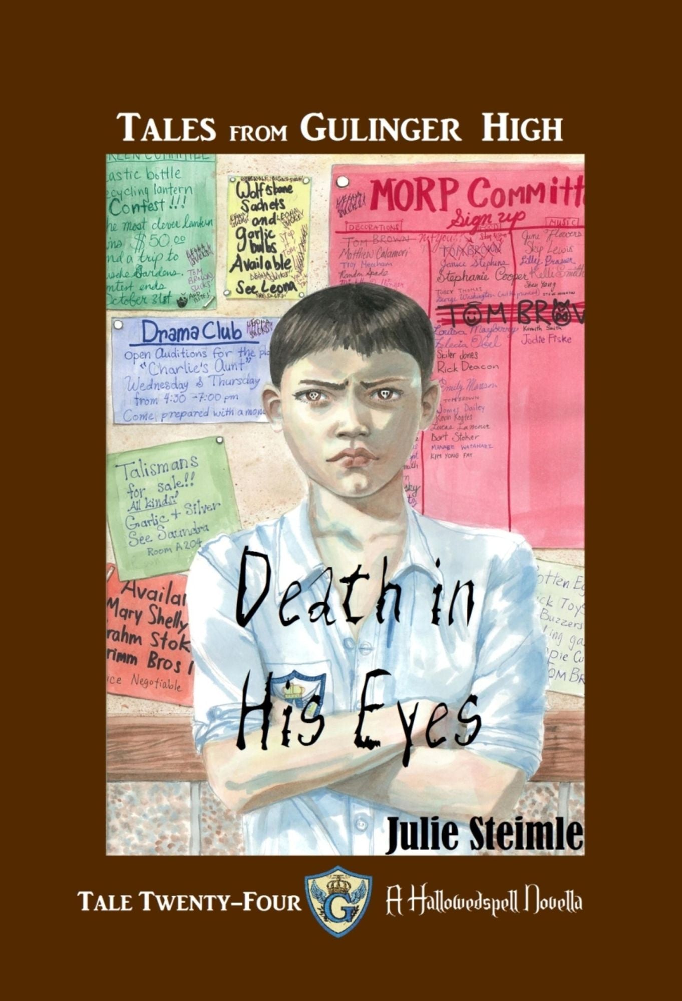 Tales From Gulinger High: Tale Twenty-Four: Death in His Eyes