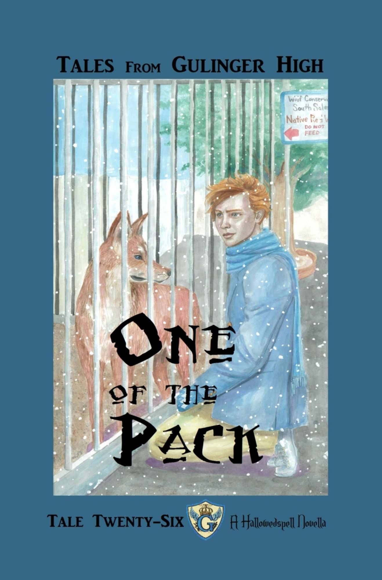 Tales From Gulinger High: Tale Twenty-Six: One of the Pack