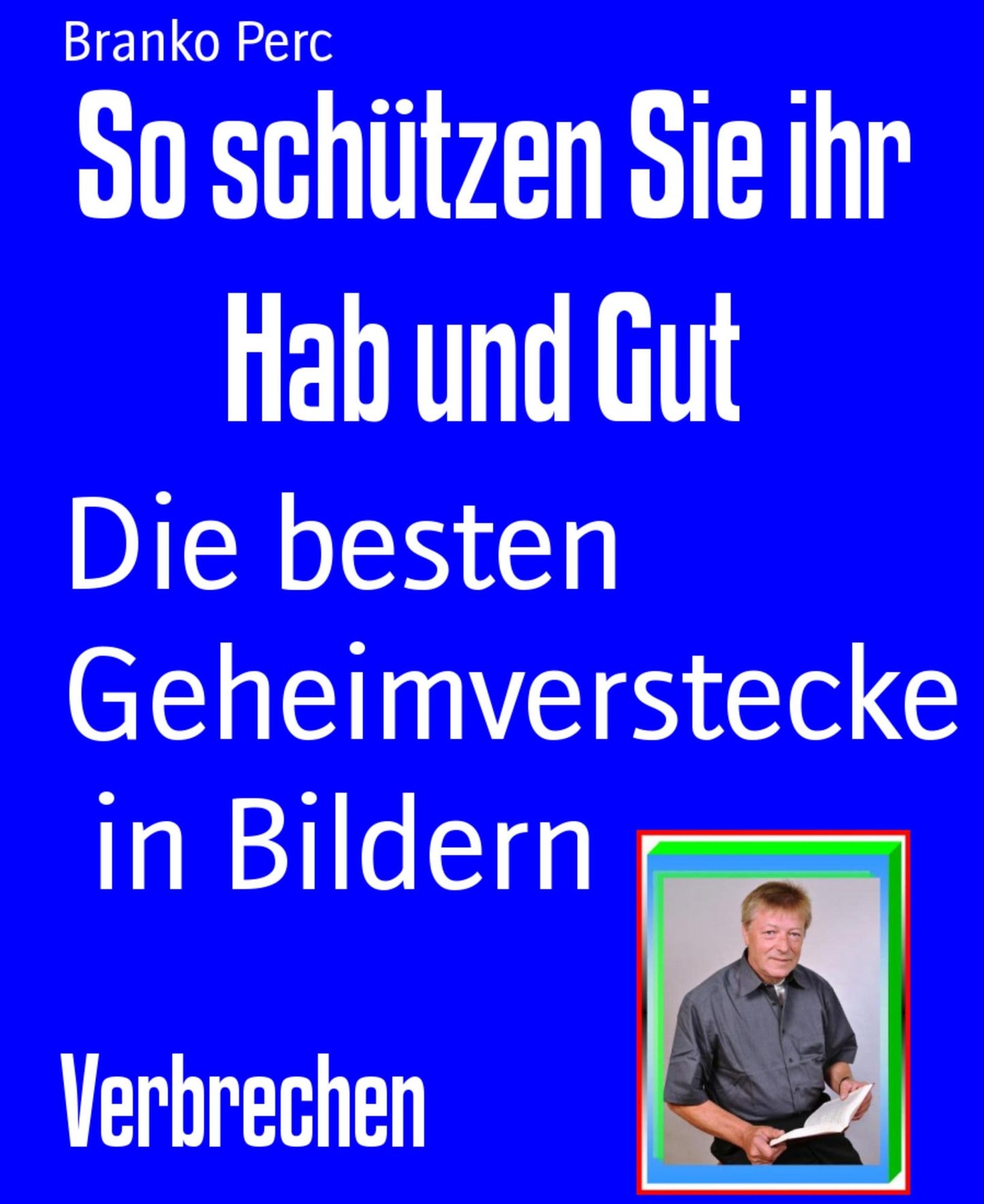 So schützen Sie ihr Hab und Gut: Die besten Geheimverstecke in Bildern