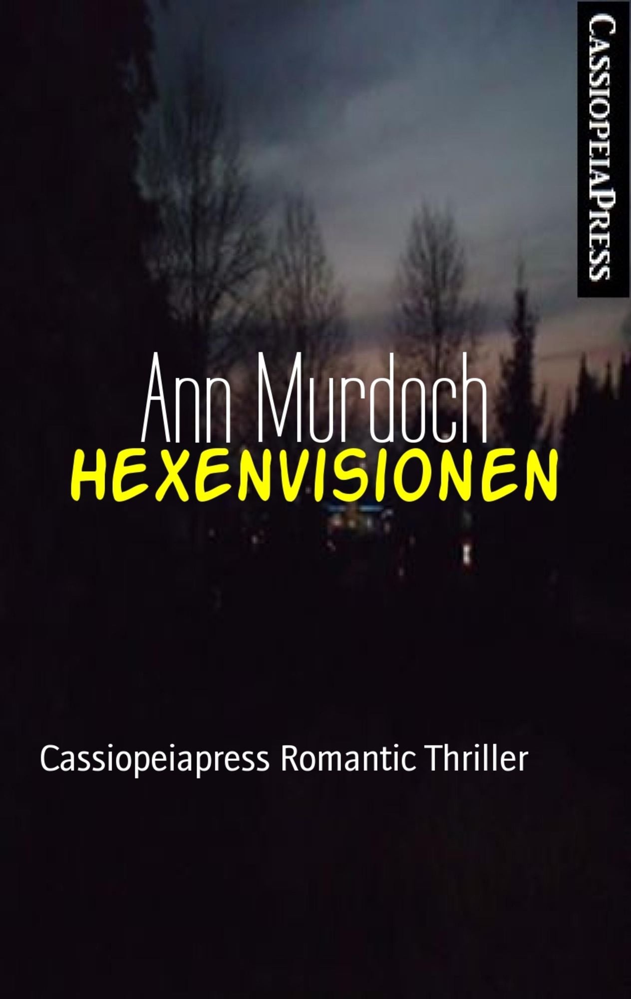 Hexenvisionen: Cassiopeiapress Romantic Thriller