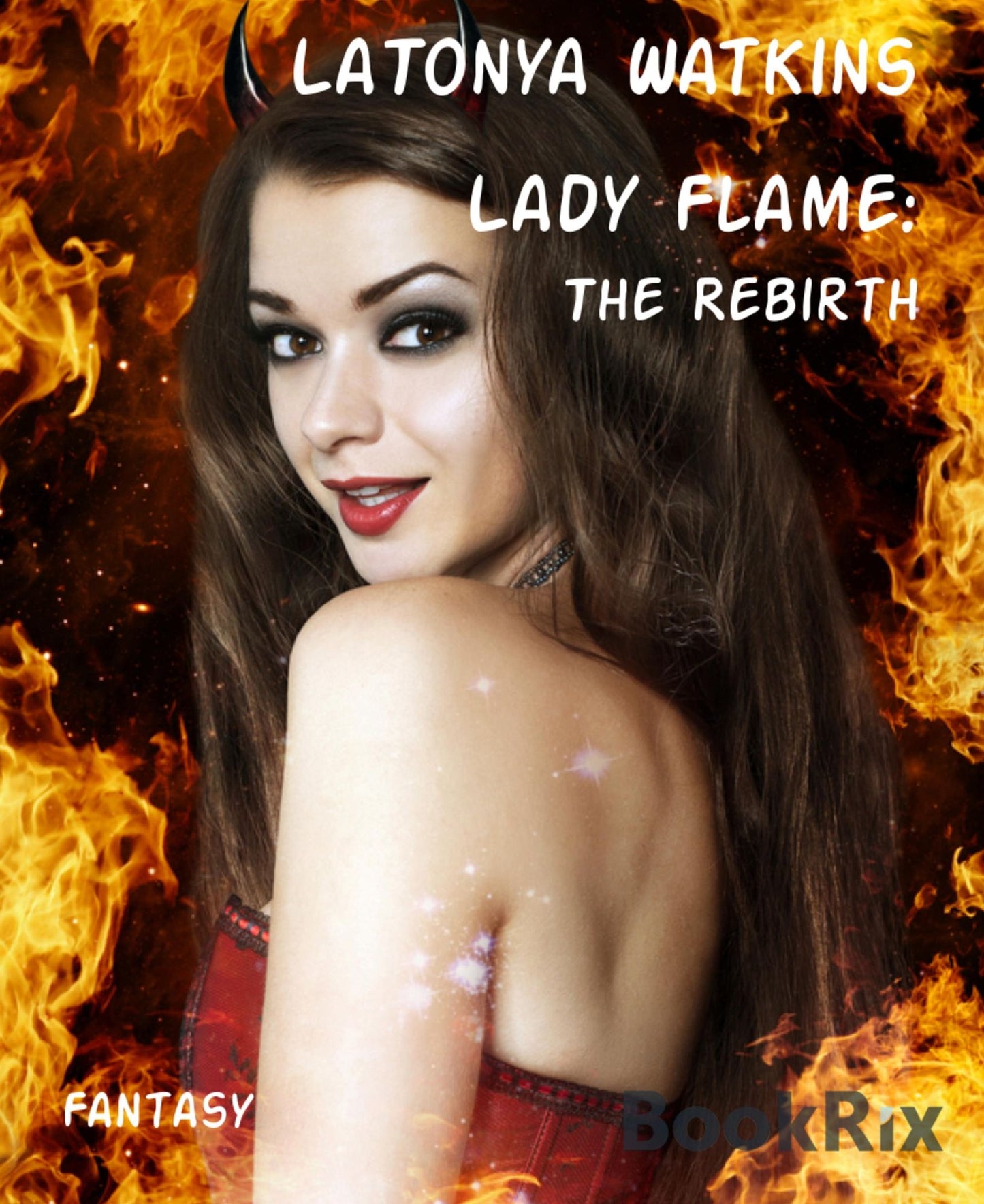 Lady Flame:: The Rebirth