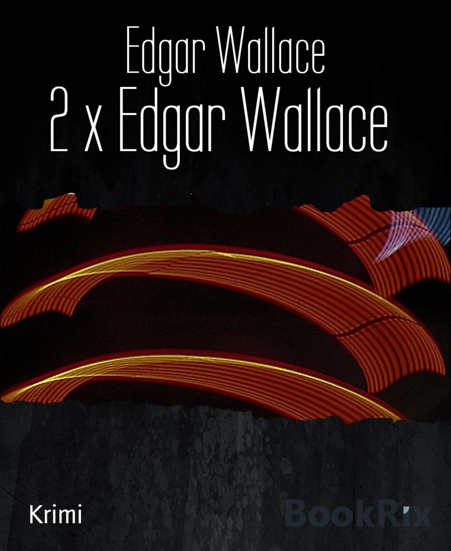 2 x Edgar Wallace: Verdammte Konkurrenz und Klub der Vier