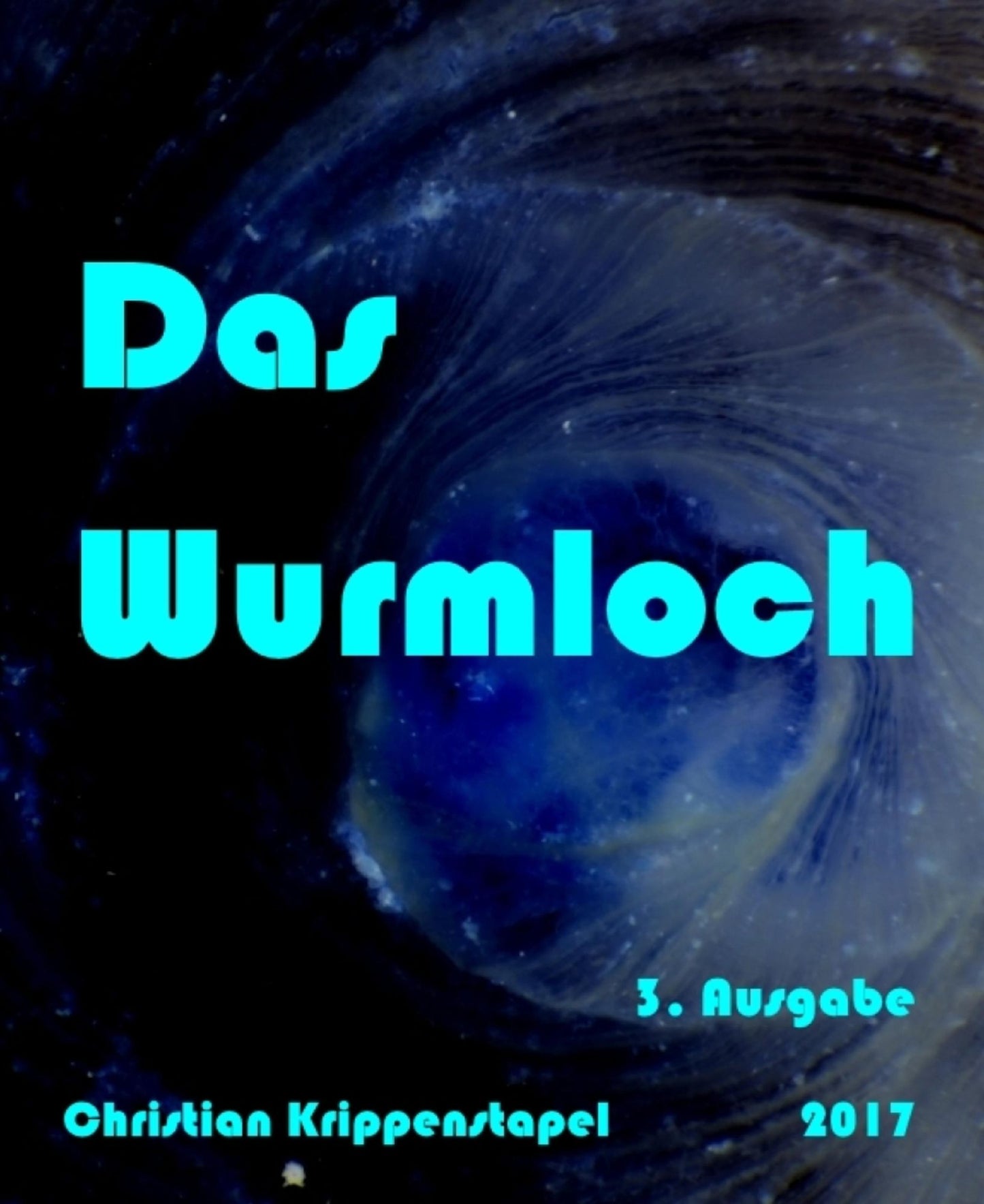 Das Wurmloch: 3. Ausgabe