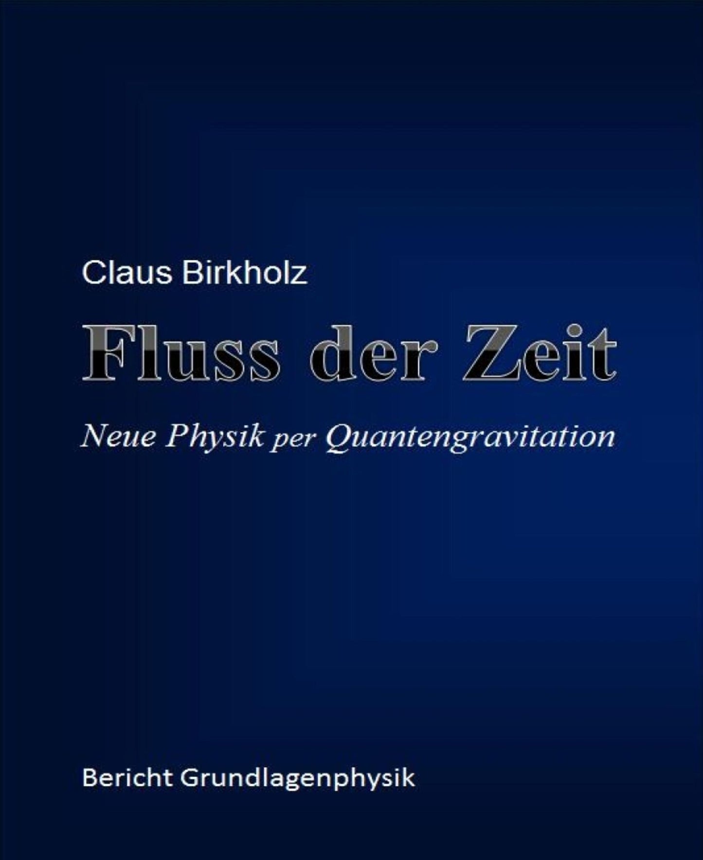 Fluss der Zeit: Neue Physik per Quantengravitation