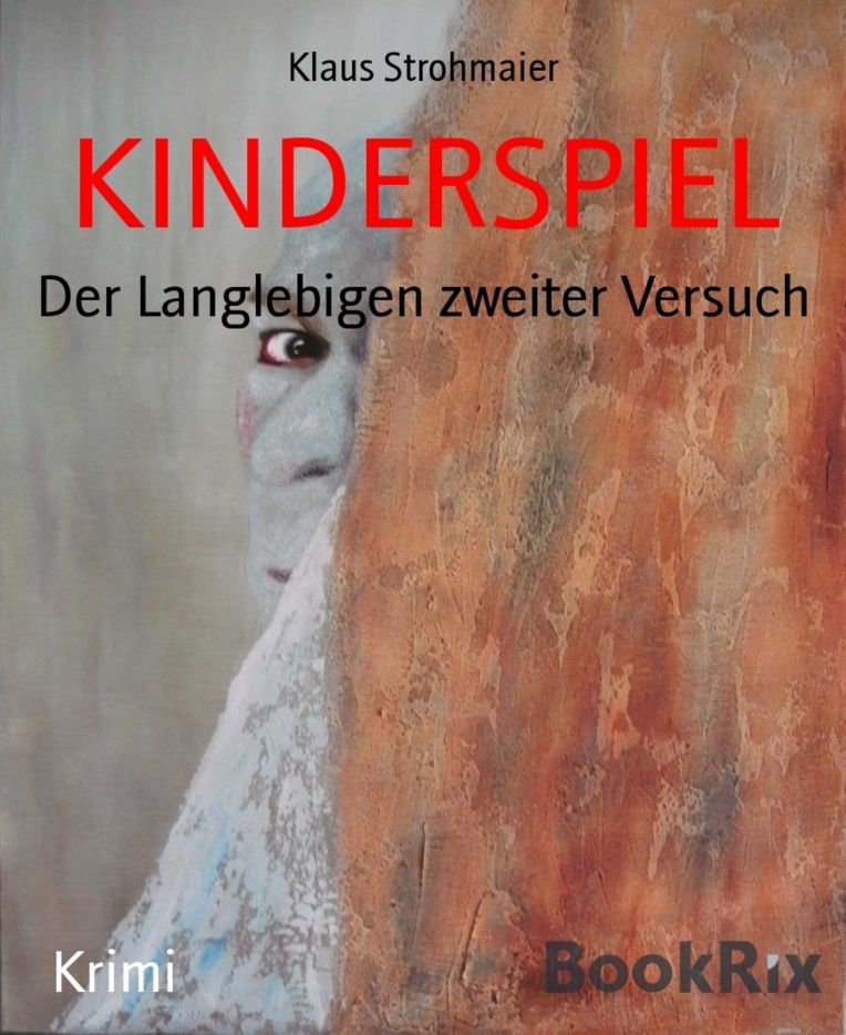 KINDERSPIEL: Der Langlebigen zweiter Versuch