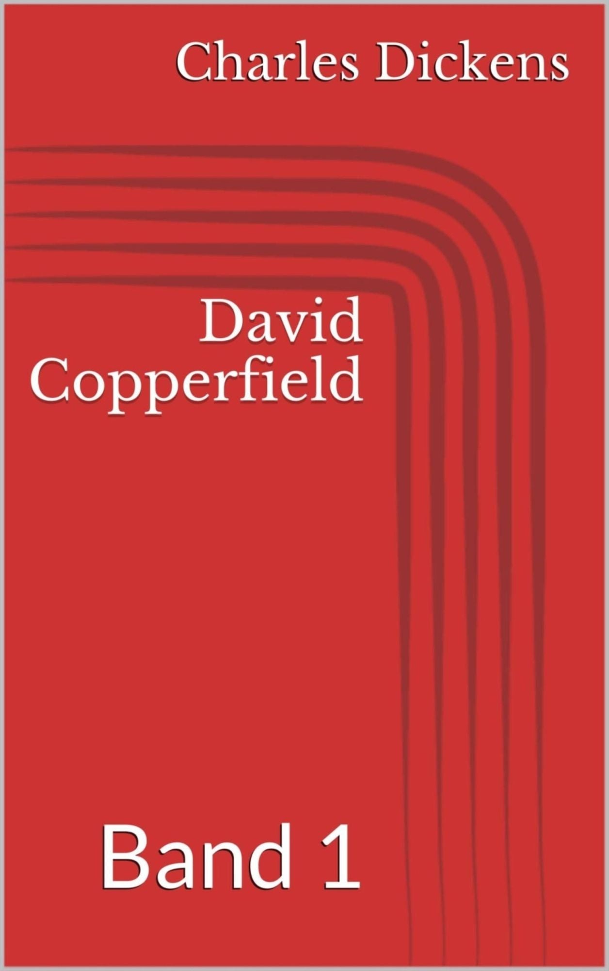 David Copperfield - Band 1