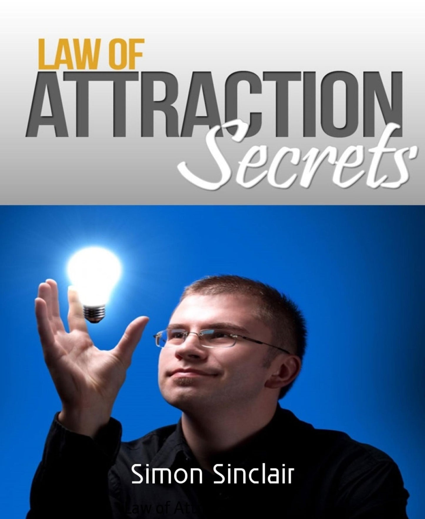 Law of Attraction Secrets