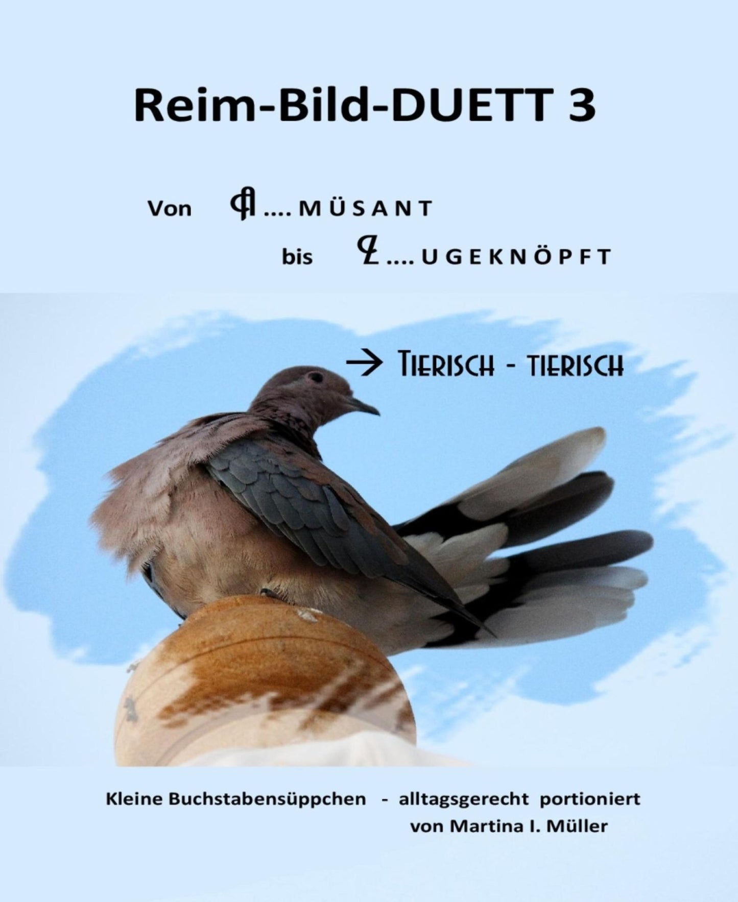 Reim-Bild-Duett 3: Tierisch - tierisch