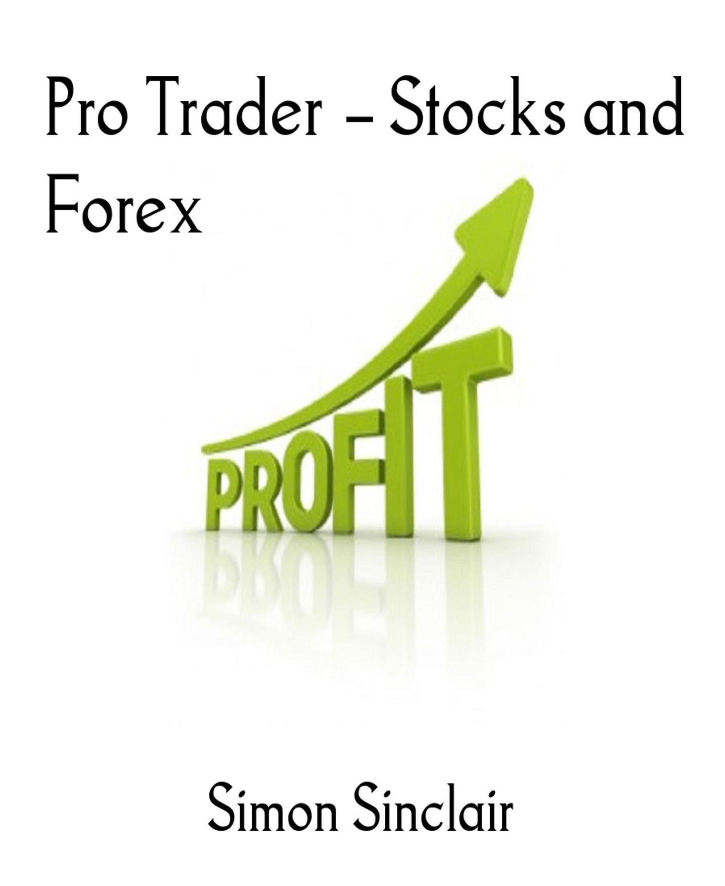 Pro Trader - Stocks and Forex