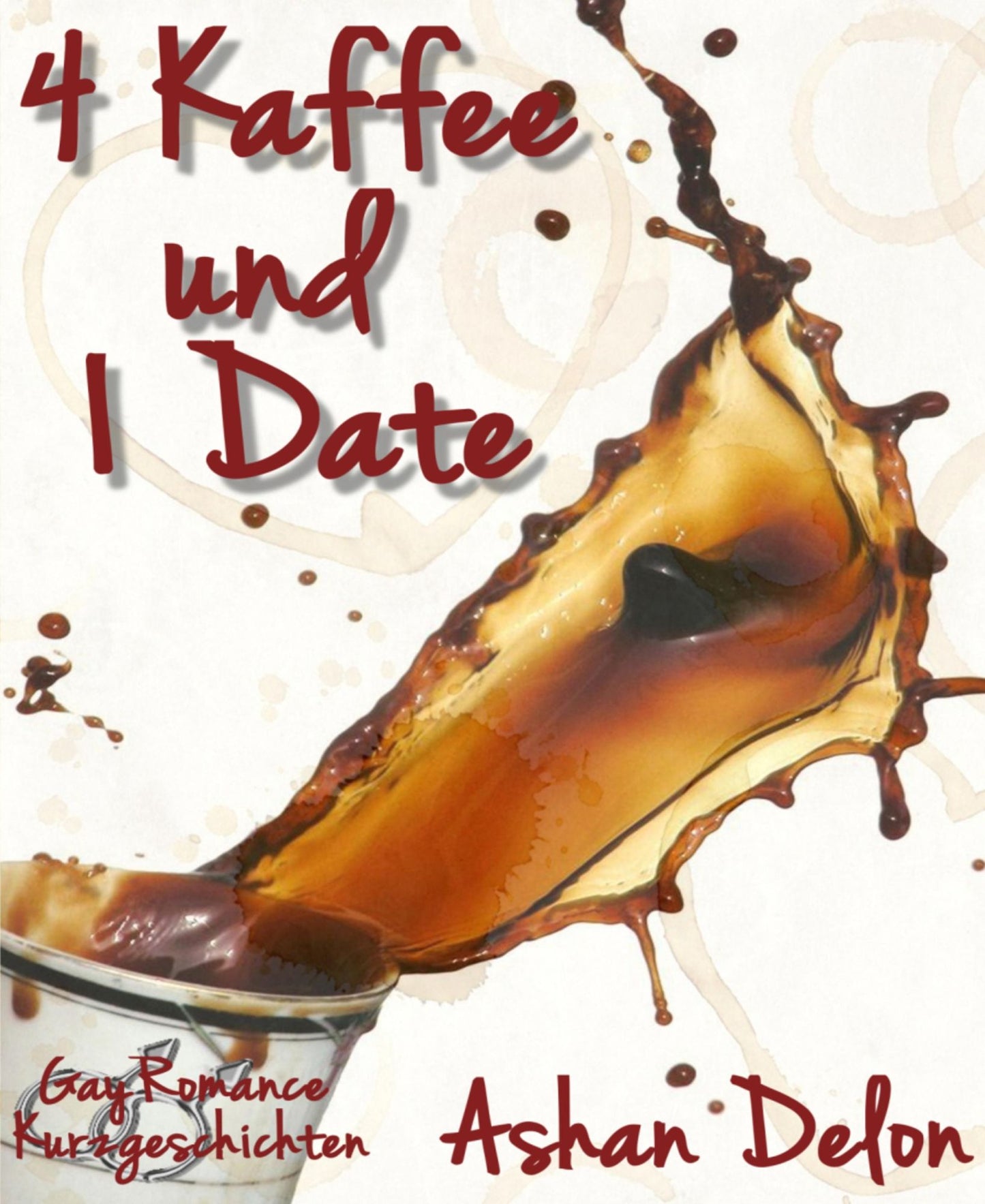 4 Kaffee und 1 Date: Gay Romance