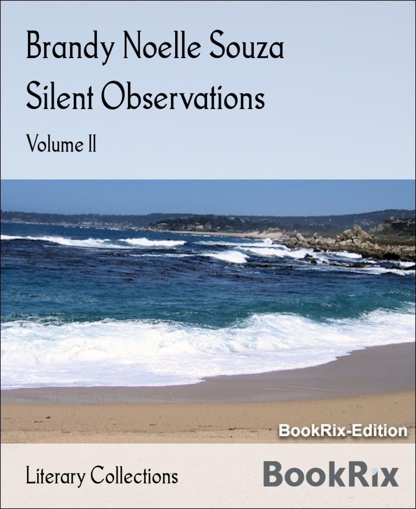 Silent Observations: Volume II