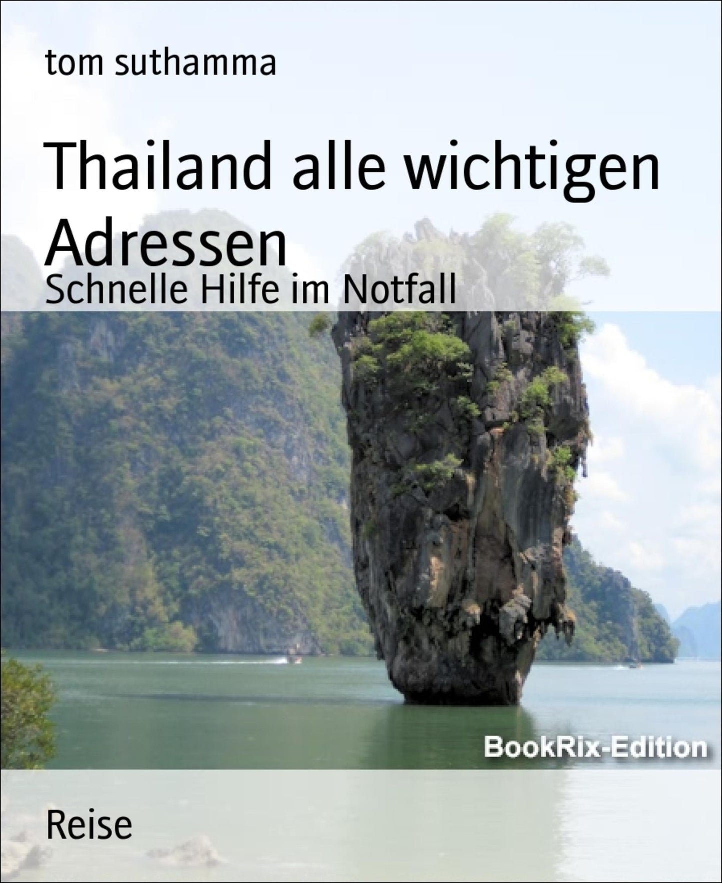 Thailand alle wichtigen Adressen: Schnelle Hilfe im Notfall