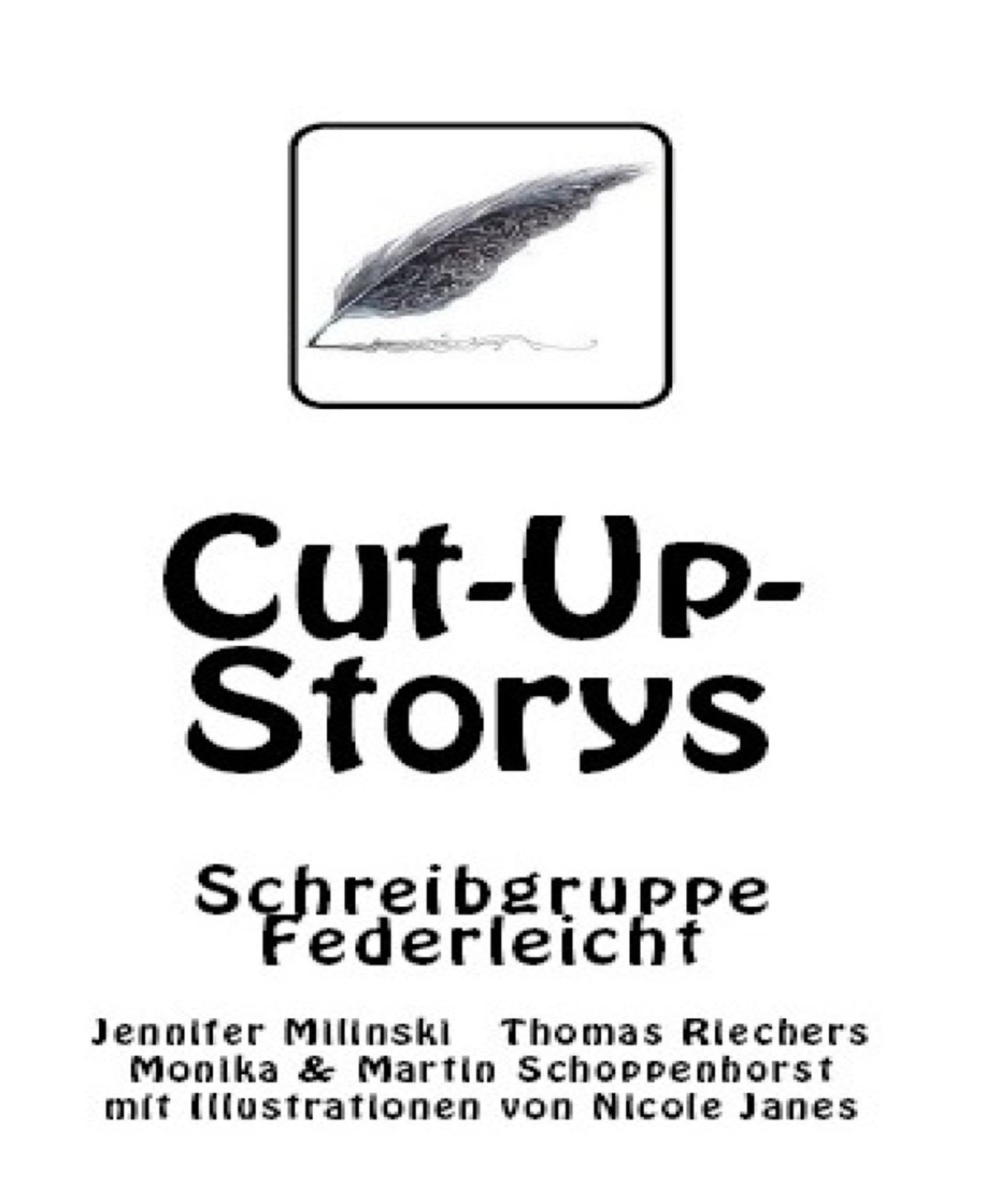 Cut-Up-Storys: Schreibgruppe Federleicht