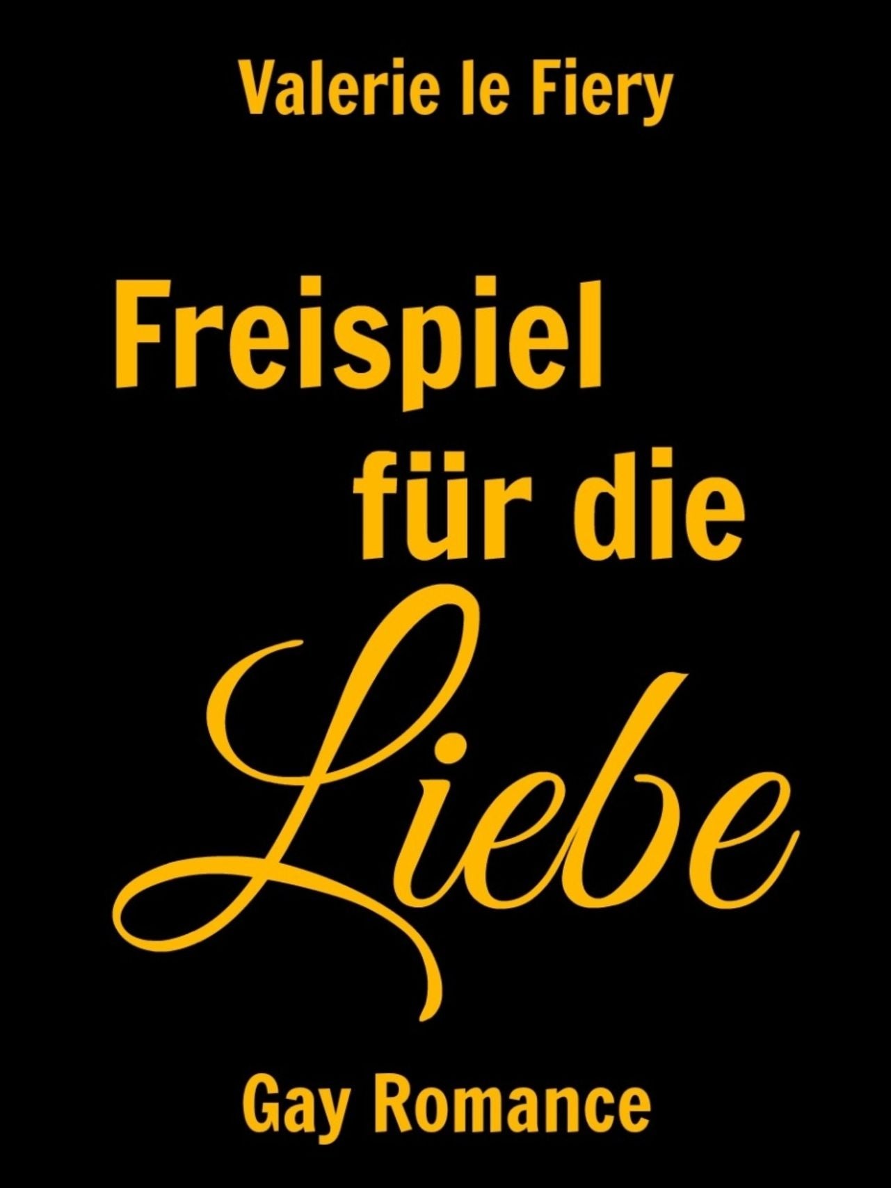 Freispiel für die Liebe
