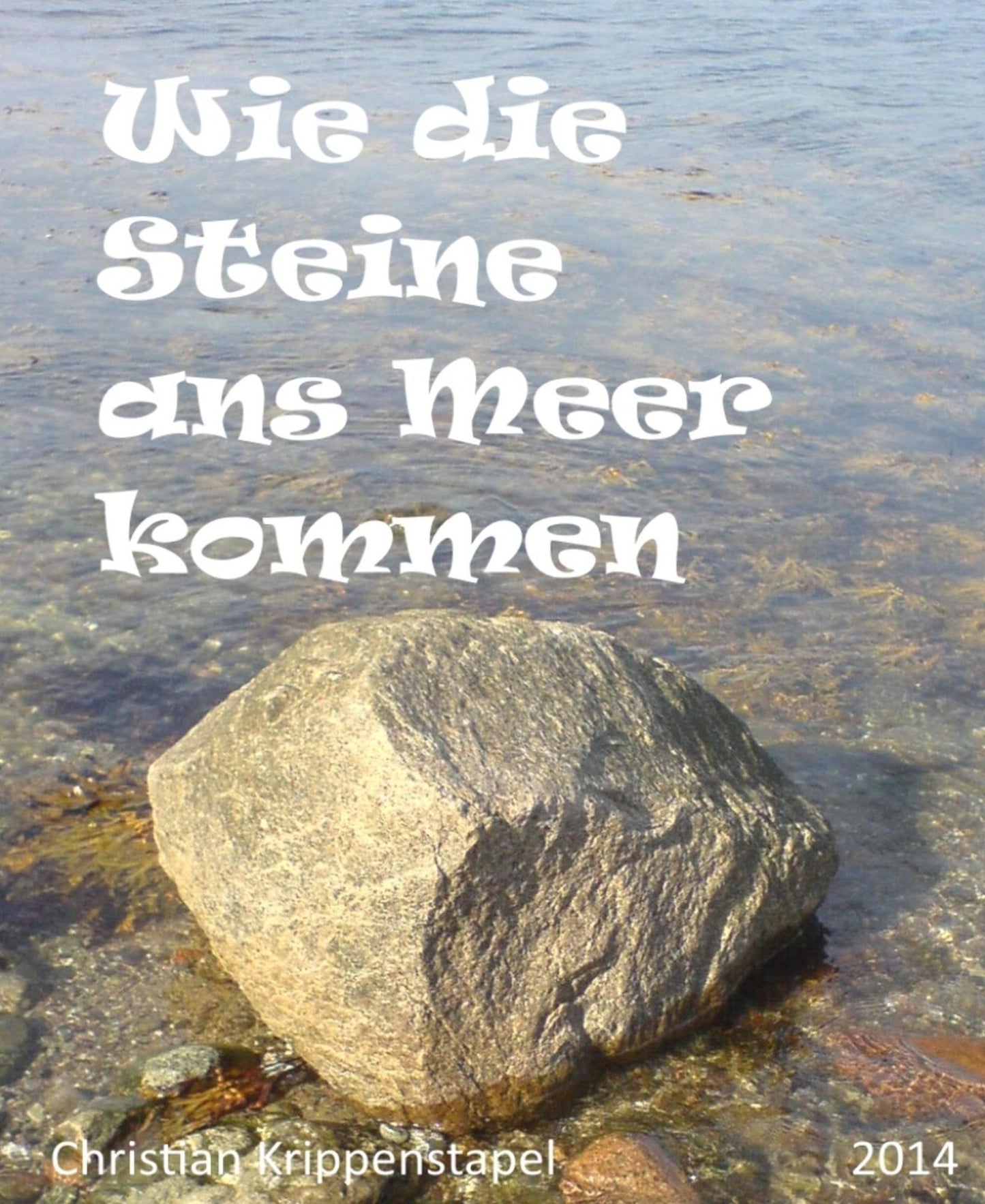 Wie die Steine ans Meer kommen: eine traurige Geschichte