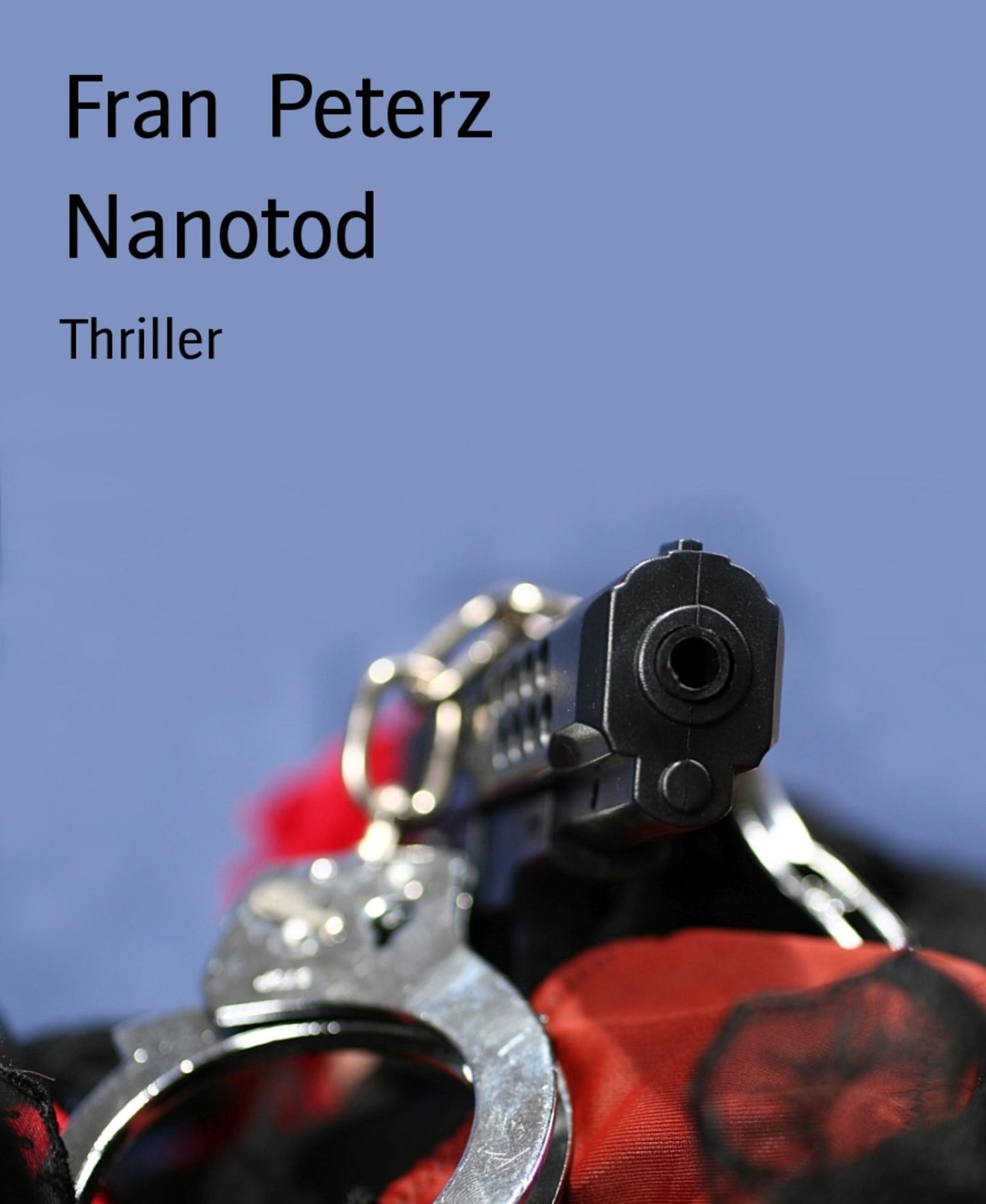 Nanotod: Thriller