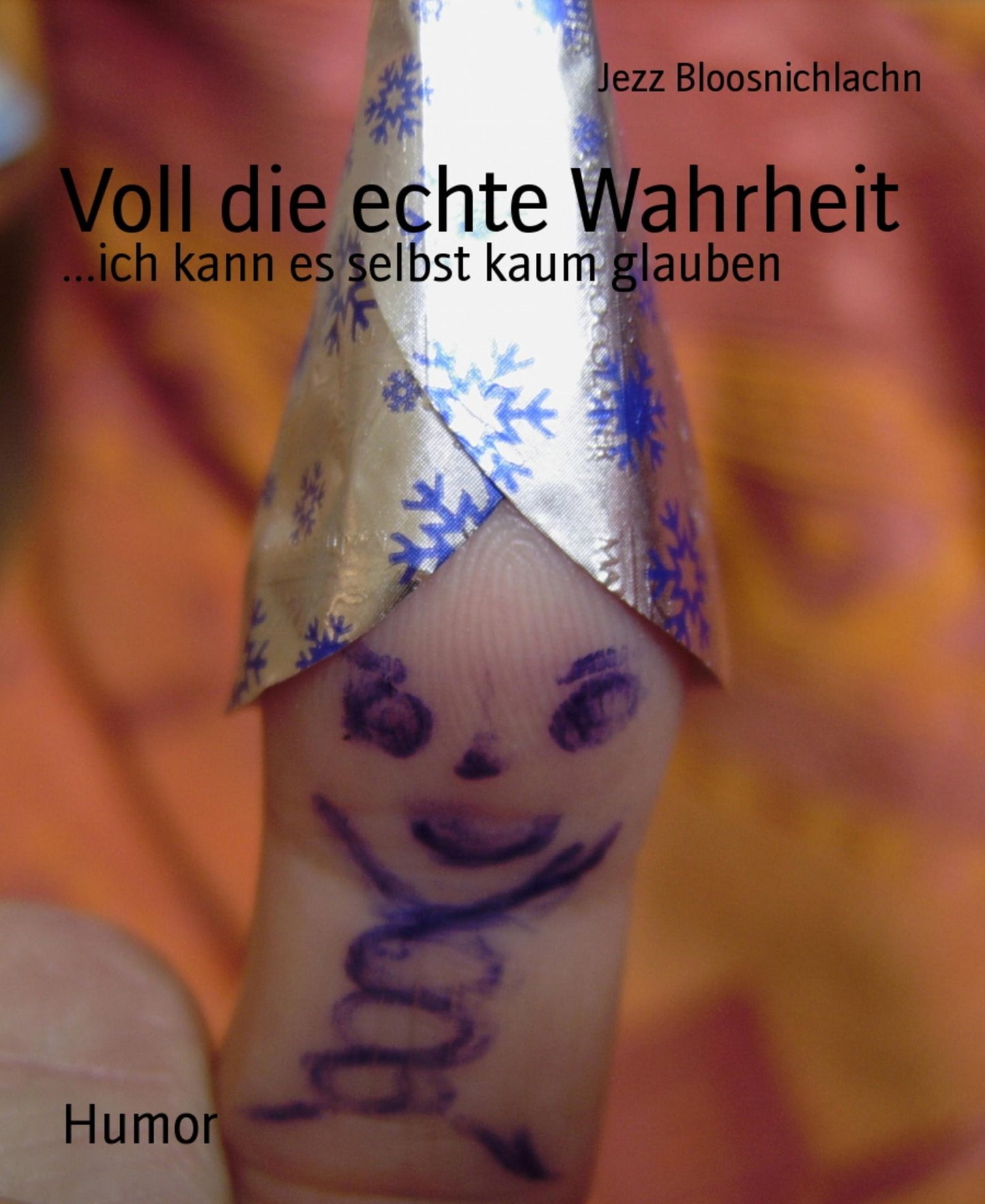 Voll die echte Wahrheit: ...ich kann es selbst kaum glauben