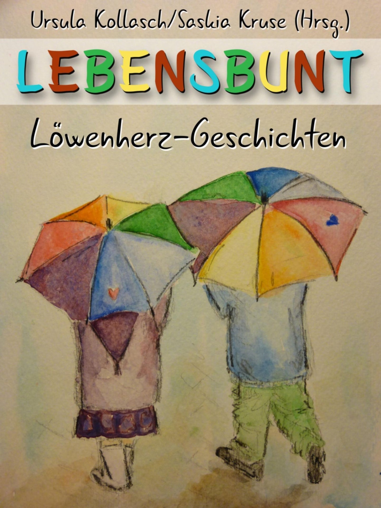 LEBENSBUNT: Löwenherz-Geschichten