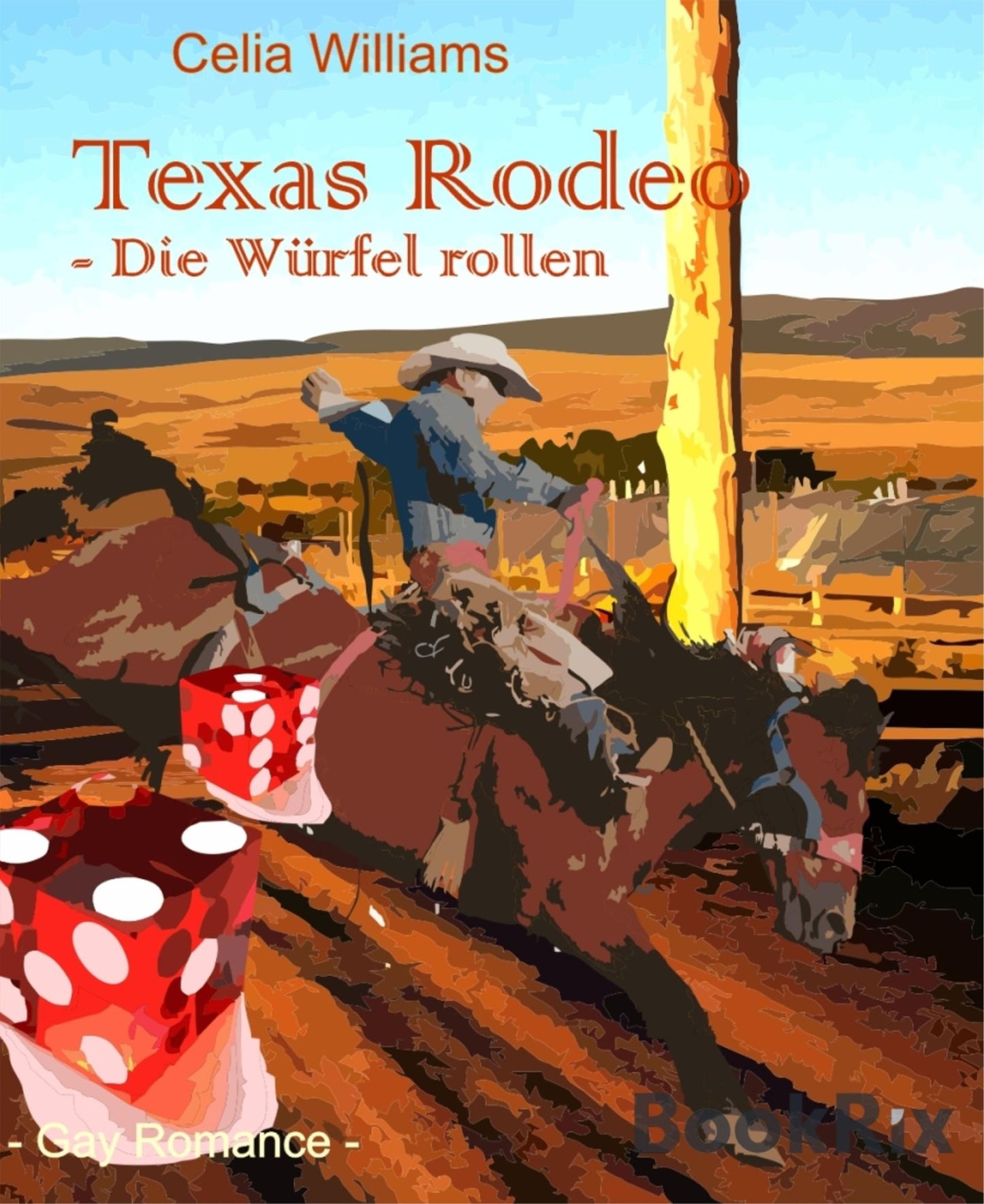 Texas Rodeo - Die Würfel rollen: Gay Romance
