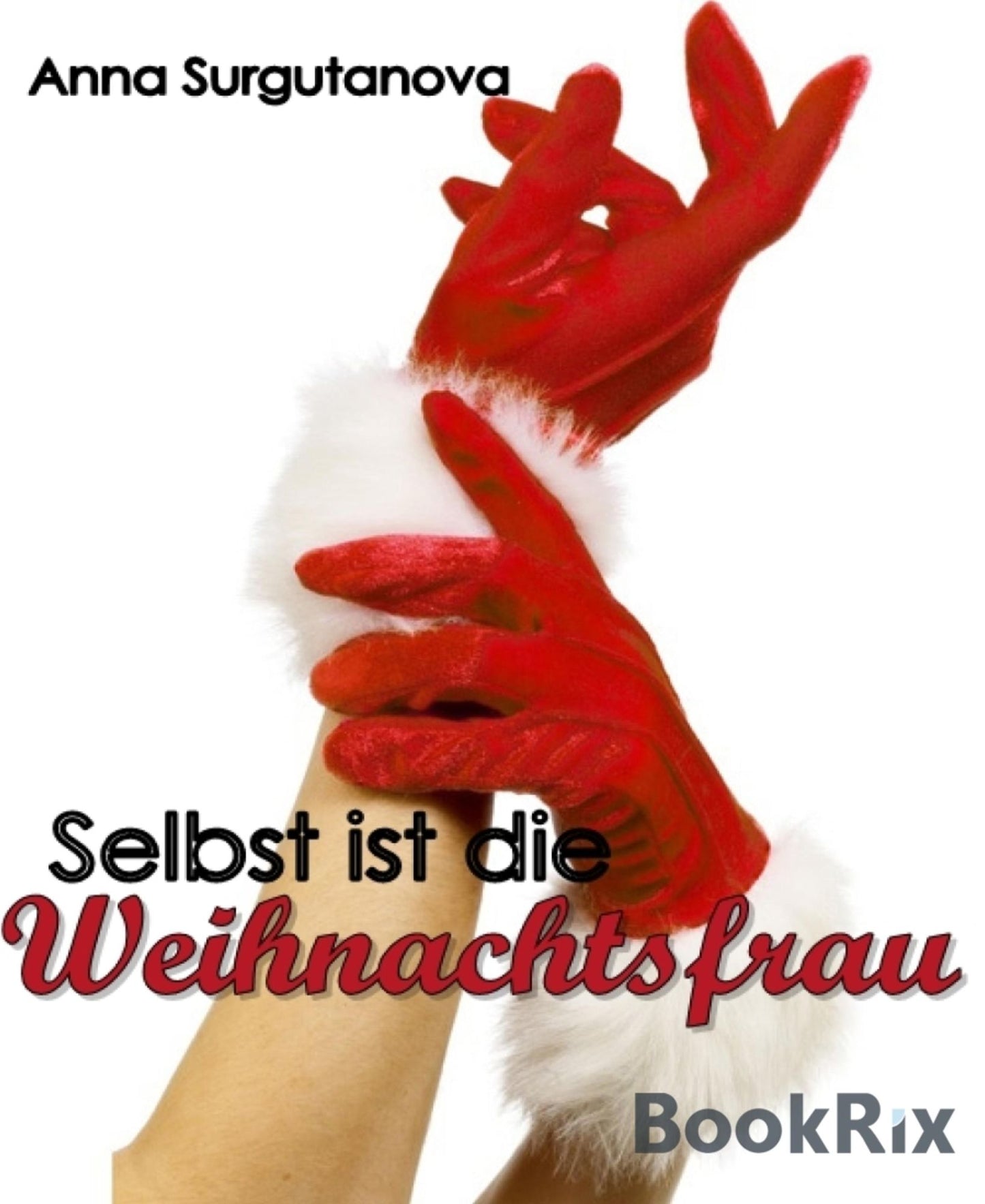 Selbst ist die Weihnachtsfrau