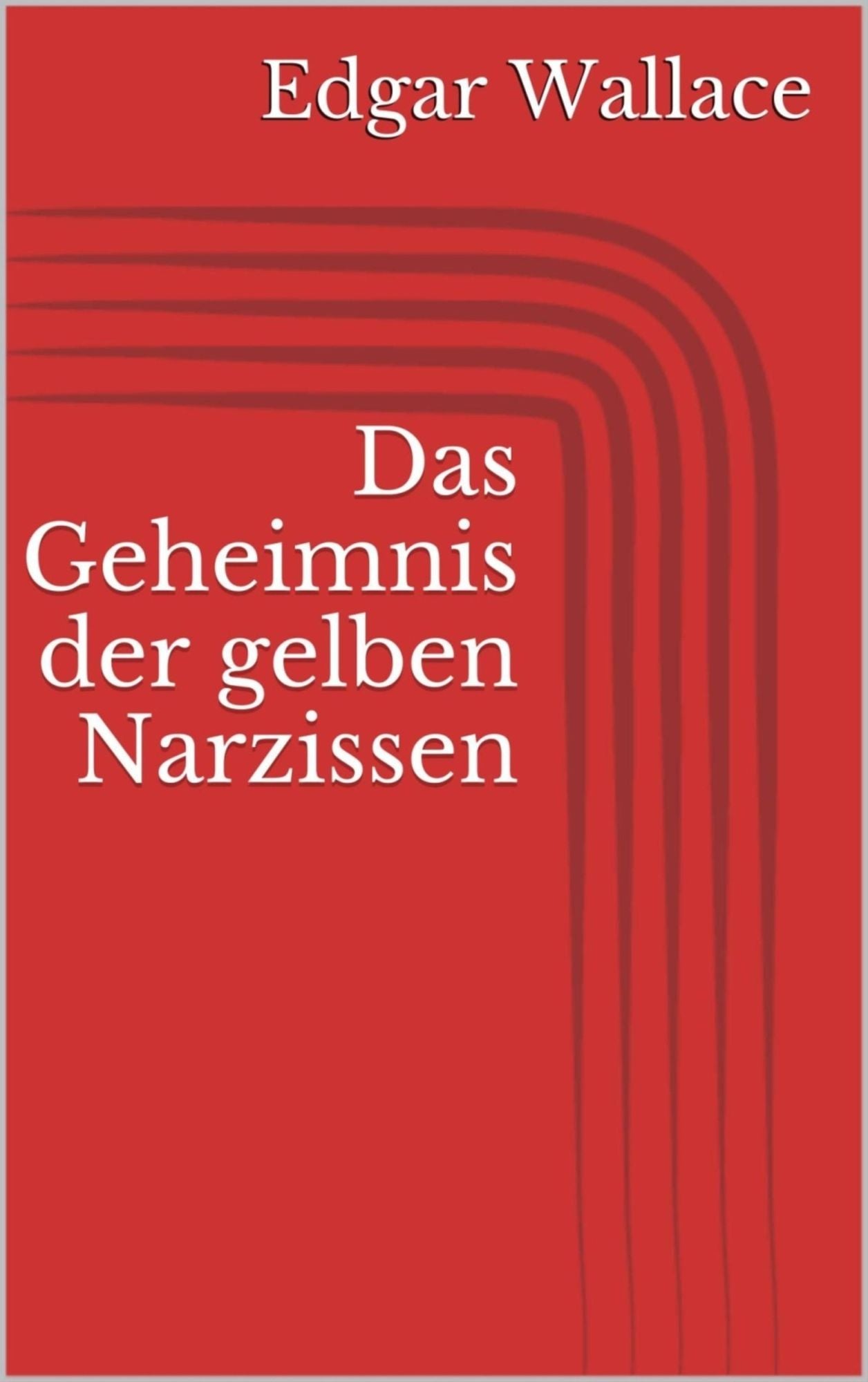 Das Geheimnis der gelben Narzissen
