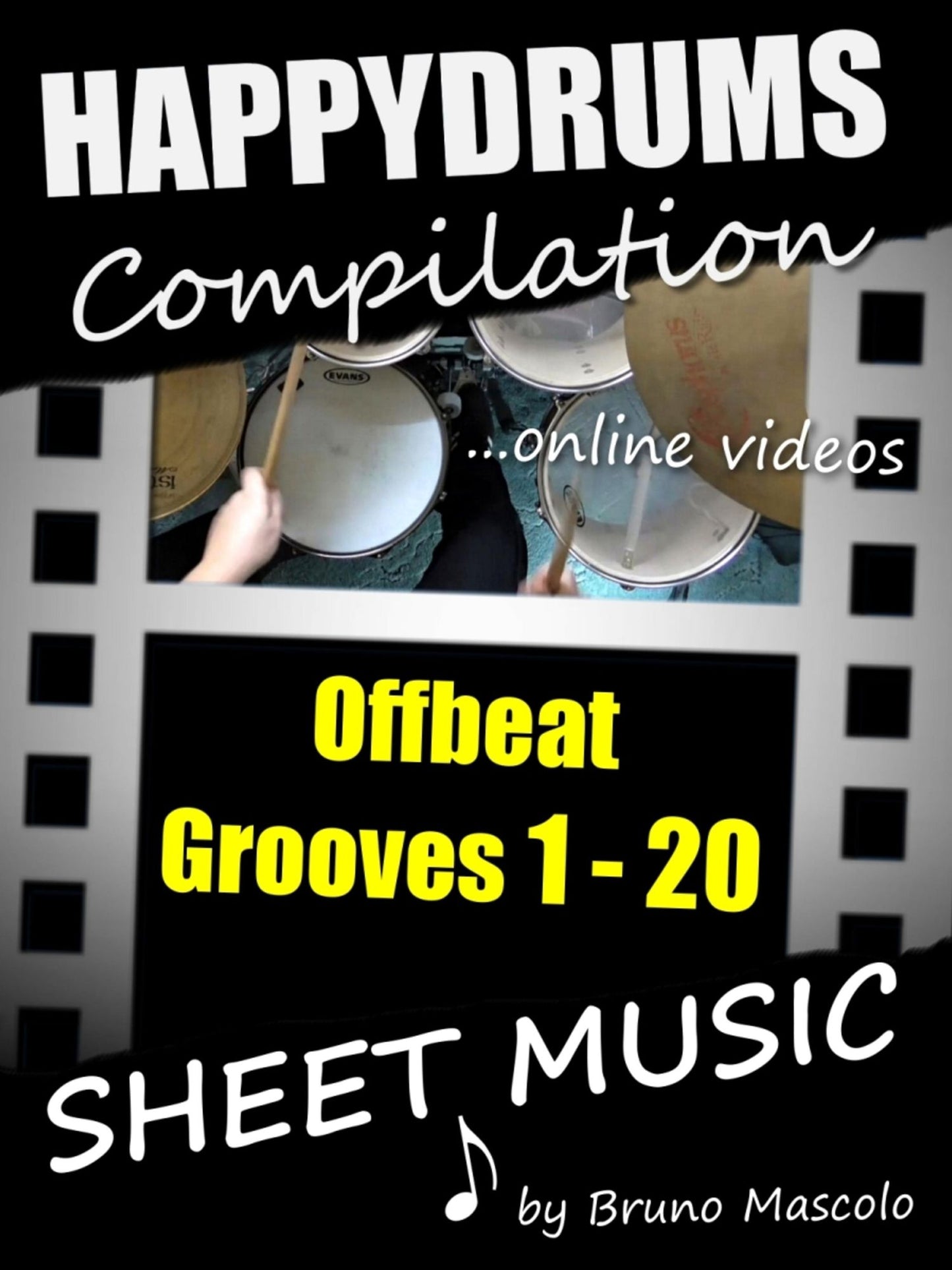 Happydrums Compilation "Offbeat Grooves 1-20: Drum Set Examples with Sheet Music & Online Videos + Bonus