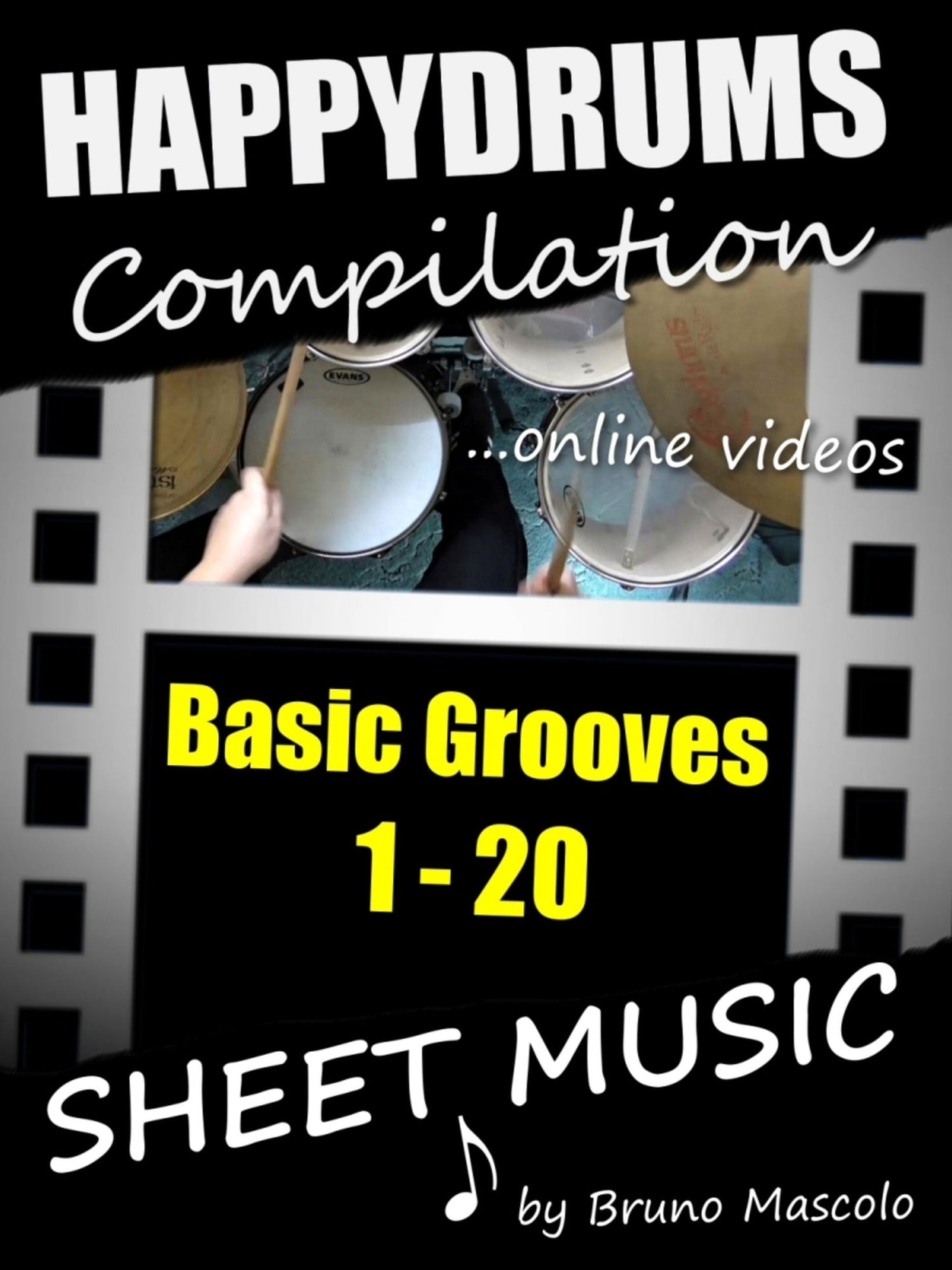 Happydrums Compilation "Basic Grooves 1-20: Drum Set Examples with Sheet Music & Online Videos + Bonus