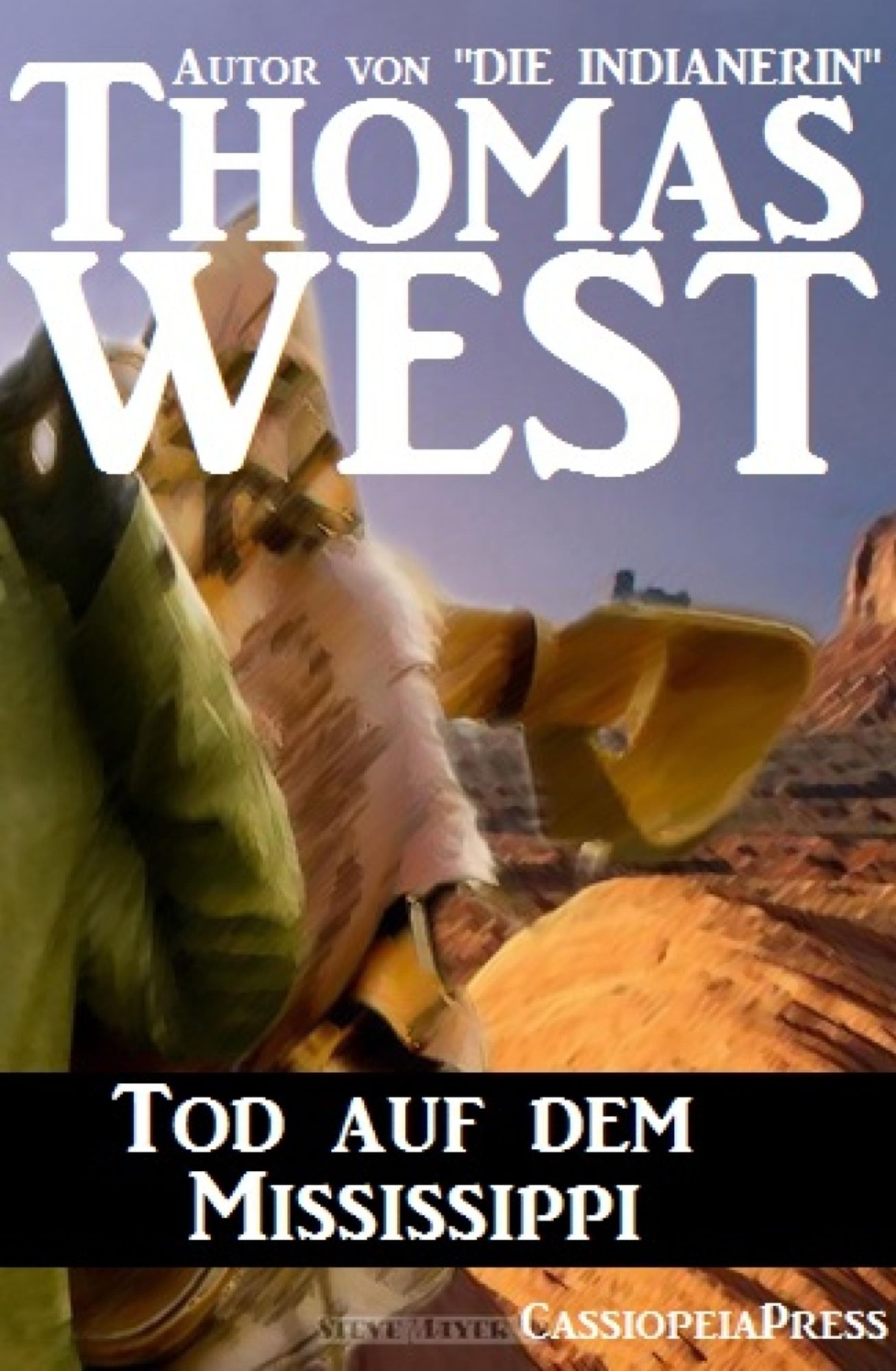 Tod auf dem Mississippi: Cassiopeiapress Western