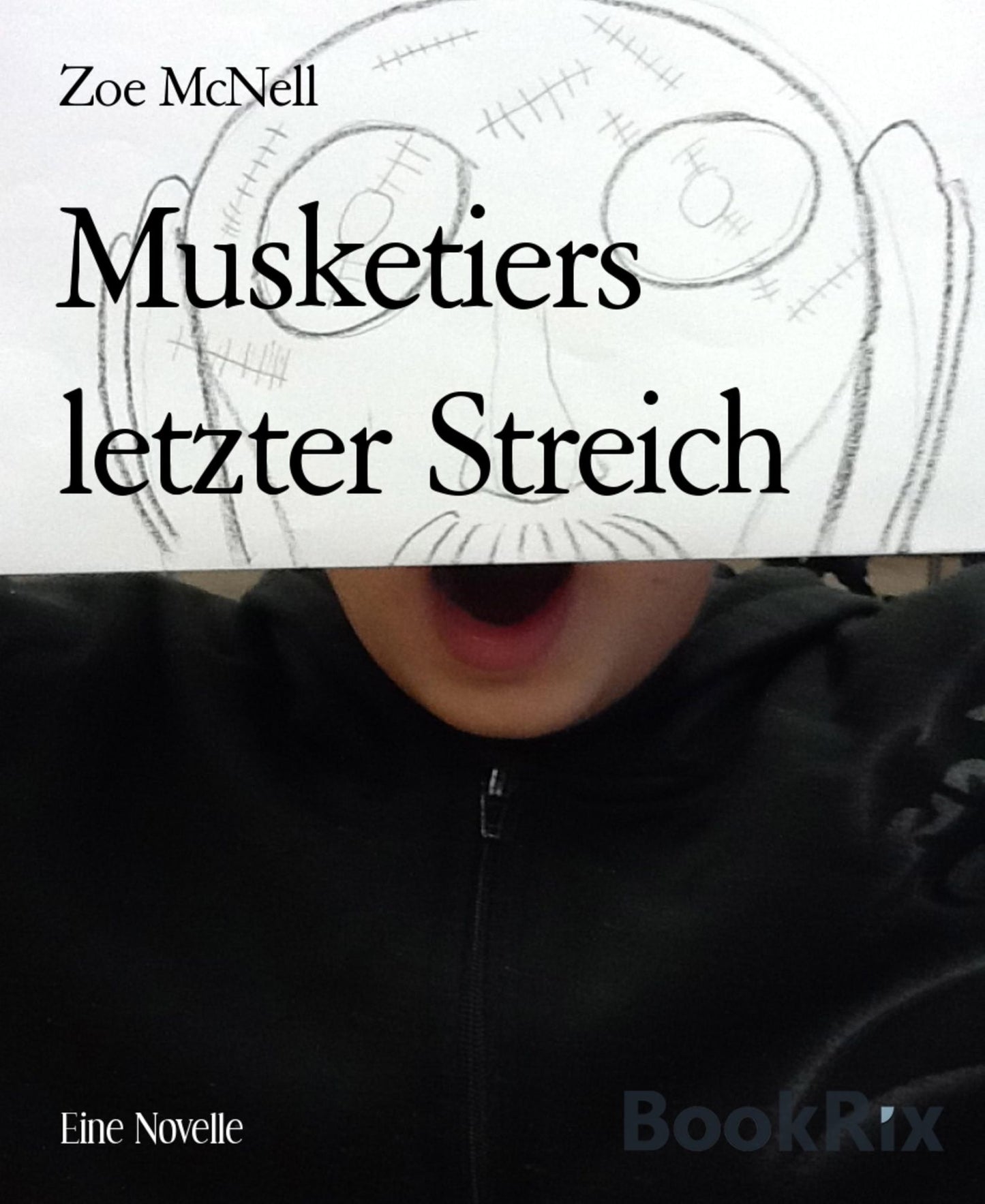 Musketiers letzter Streich: Eine Novelle