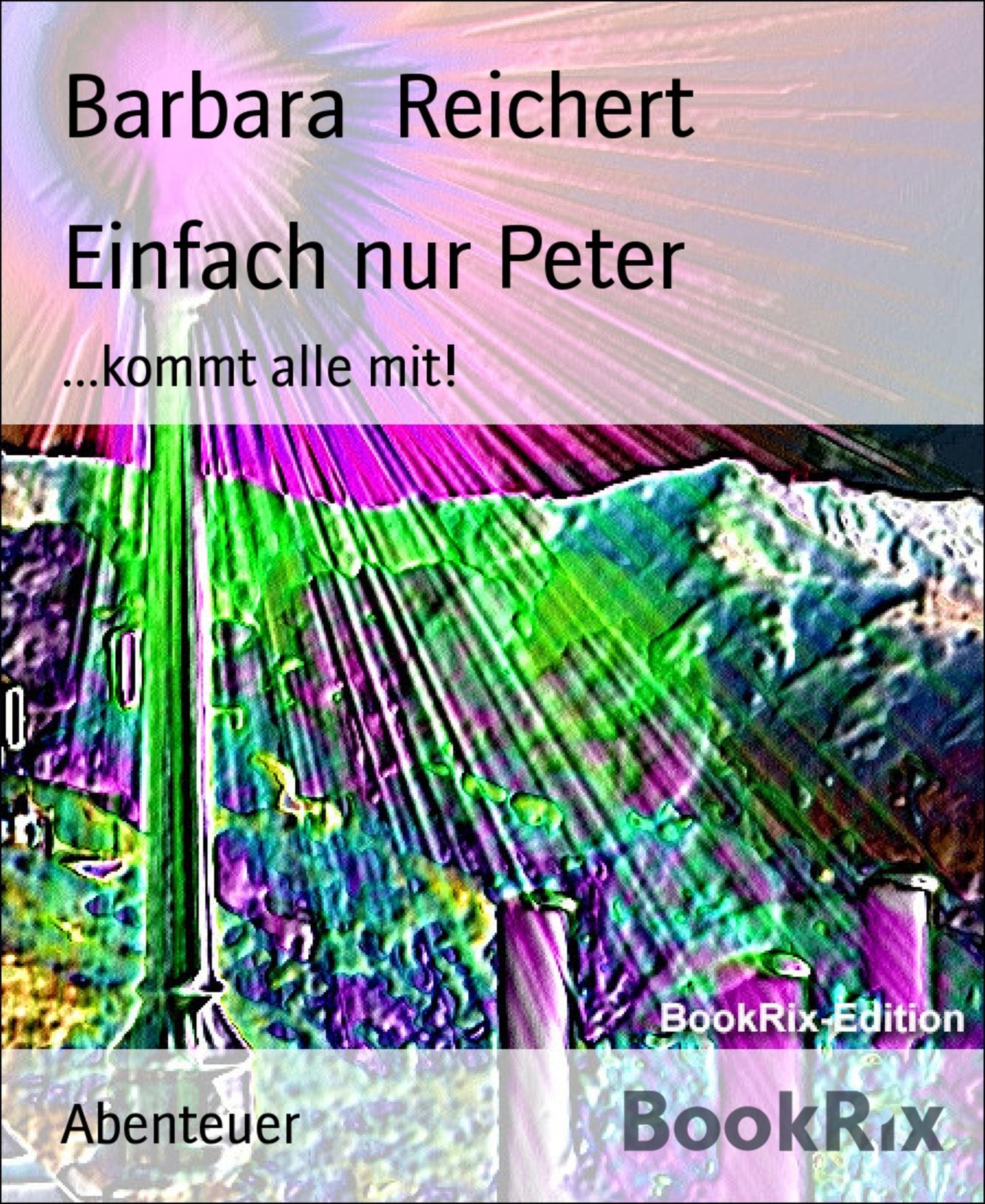 Einfach nur Peter: ...kommt alle mit!