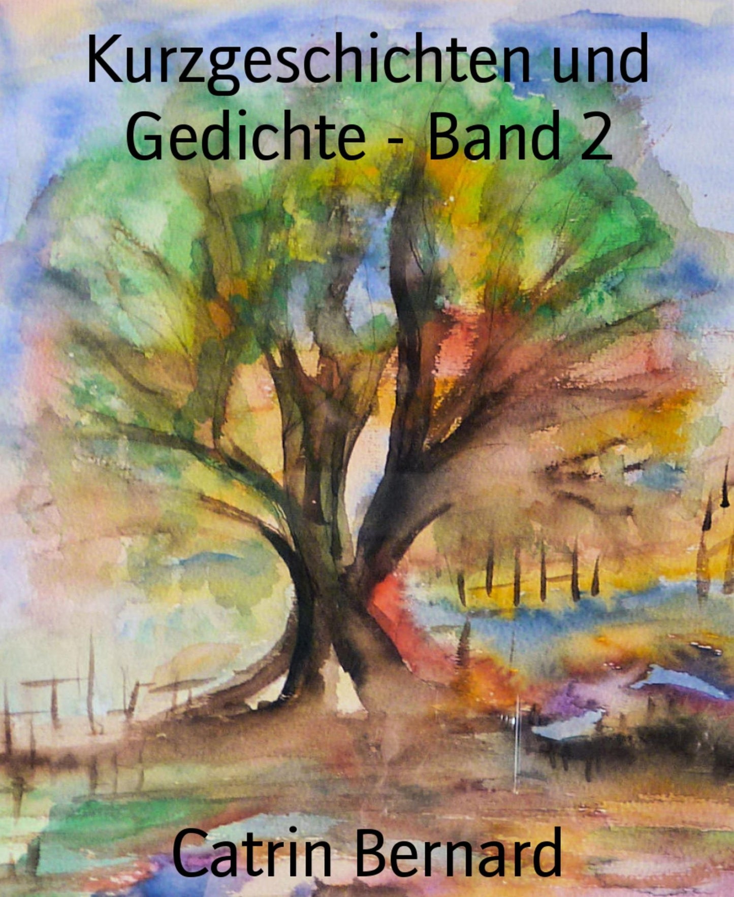 Kurzgeschichten und Gedichte - Band 2