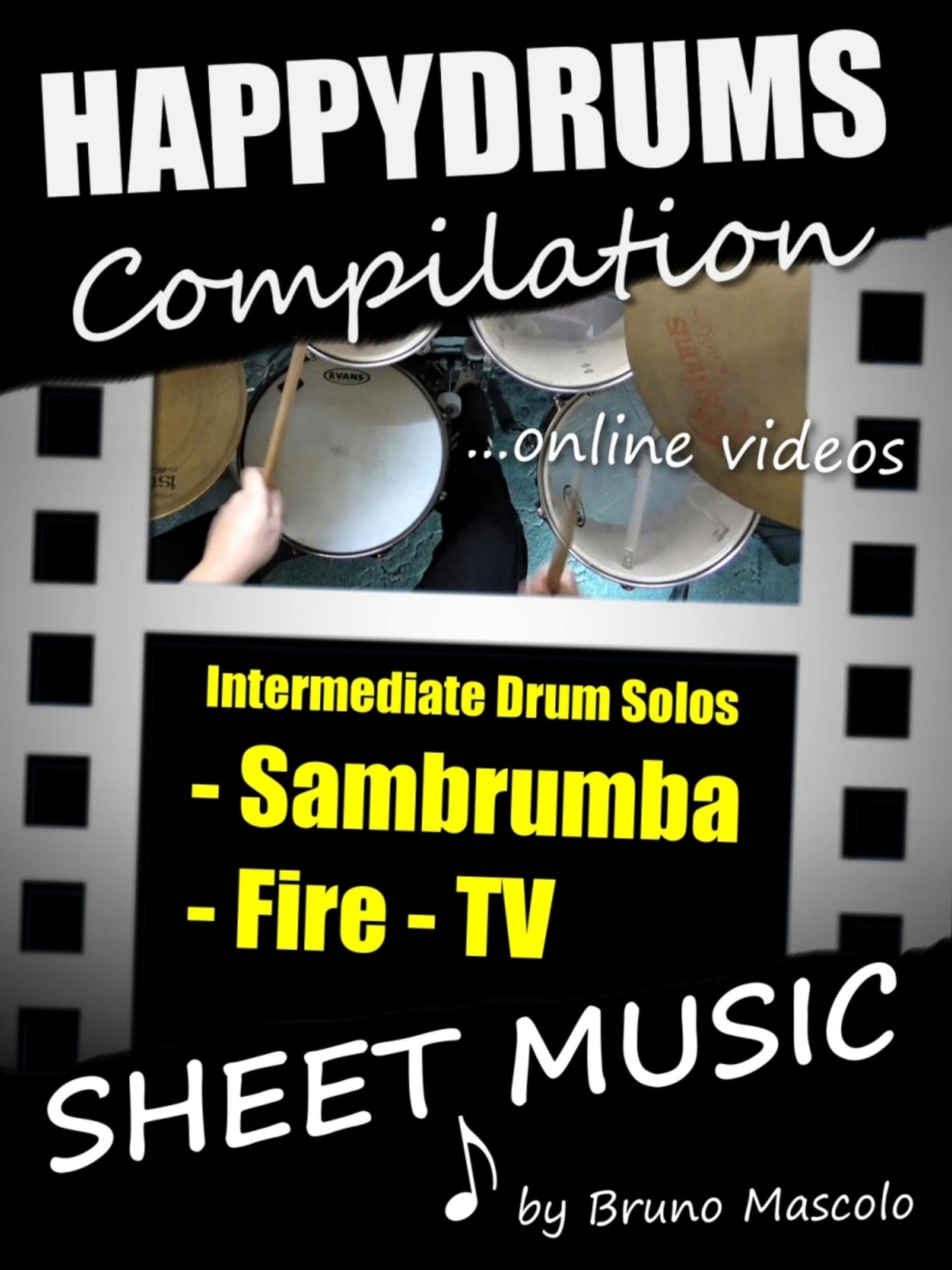 Happydrums Compilation "Sambrumba, Fire & TV": Drum Set Examples with Sheet Music & Online Videos + Bonus