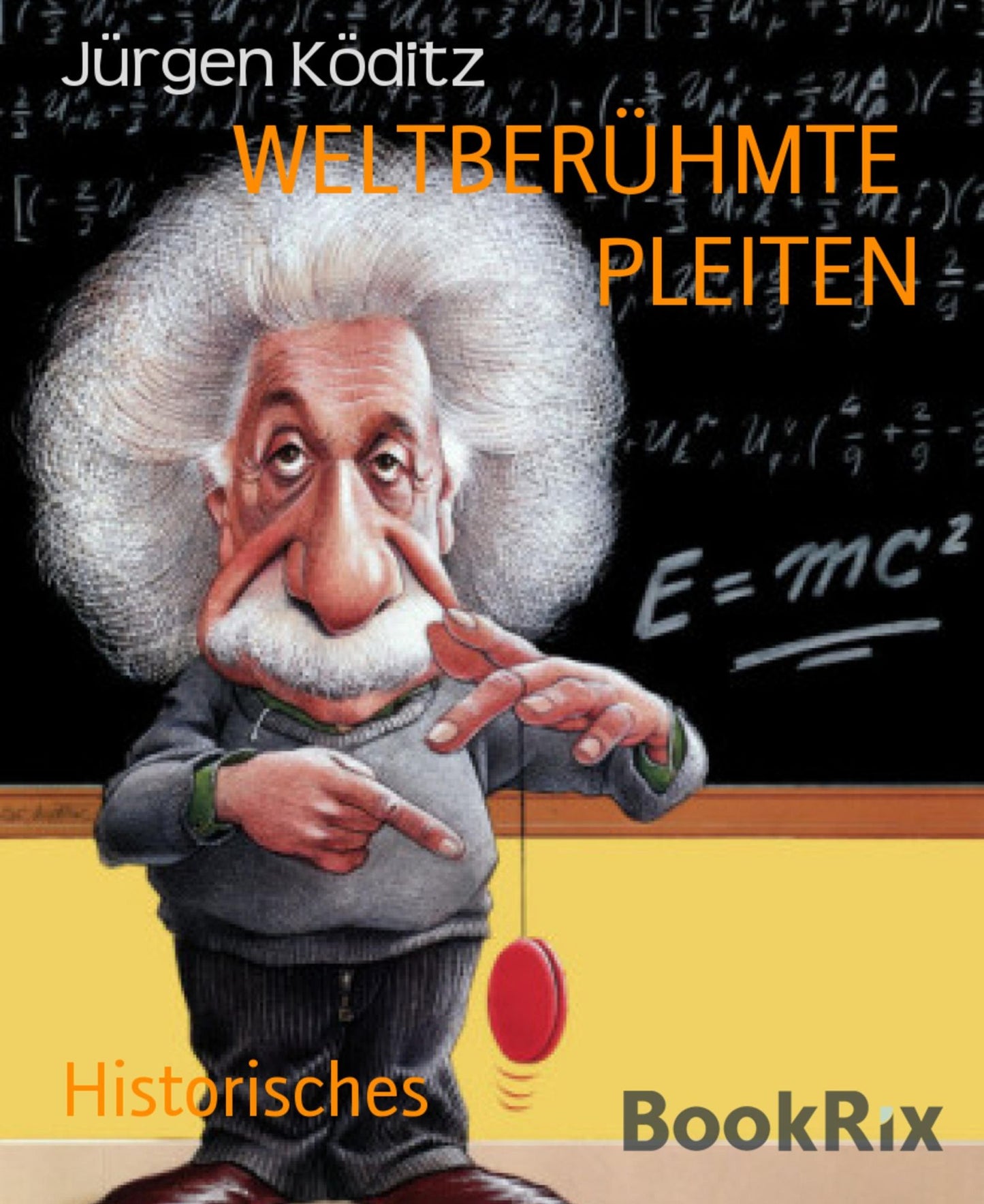 BERÜHMTE VERRÜCKTE